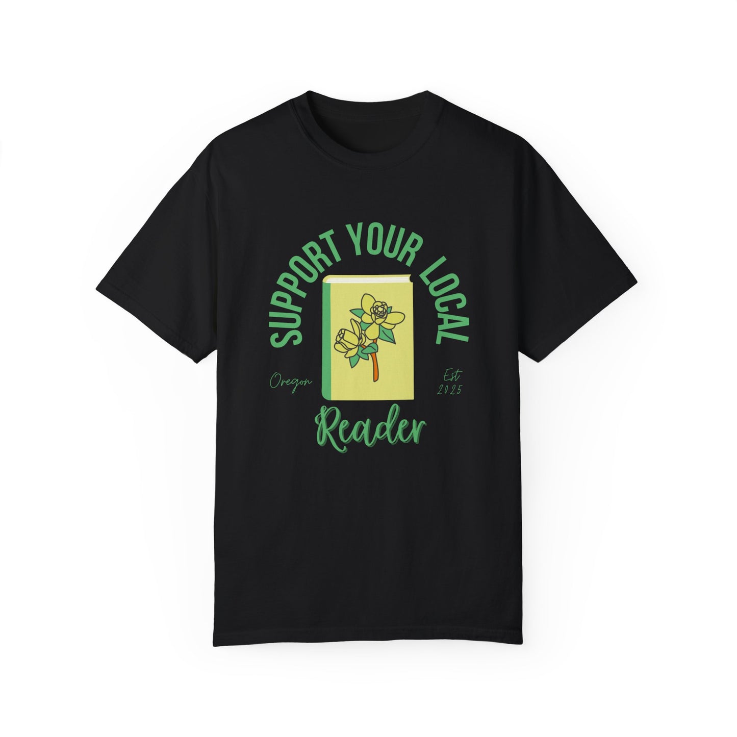 Support Your Local Reader OR Tee