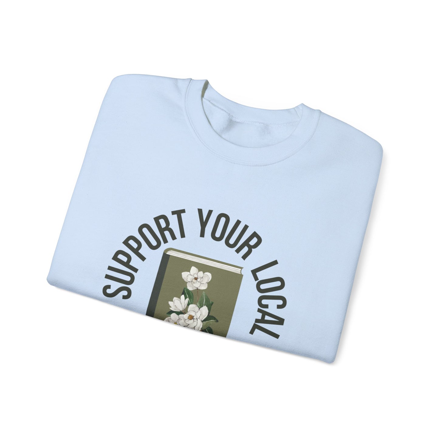 Support Your Local Reader LA Crewneck
