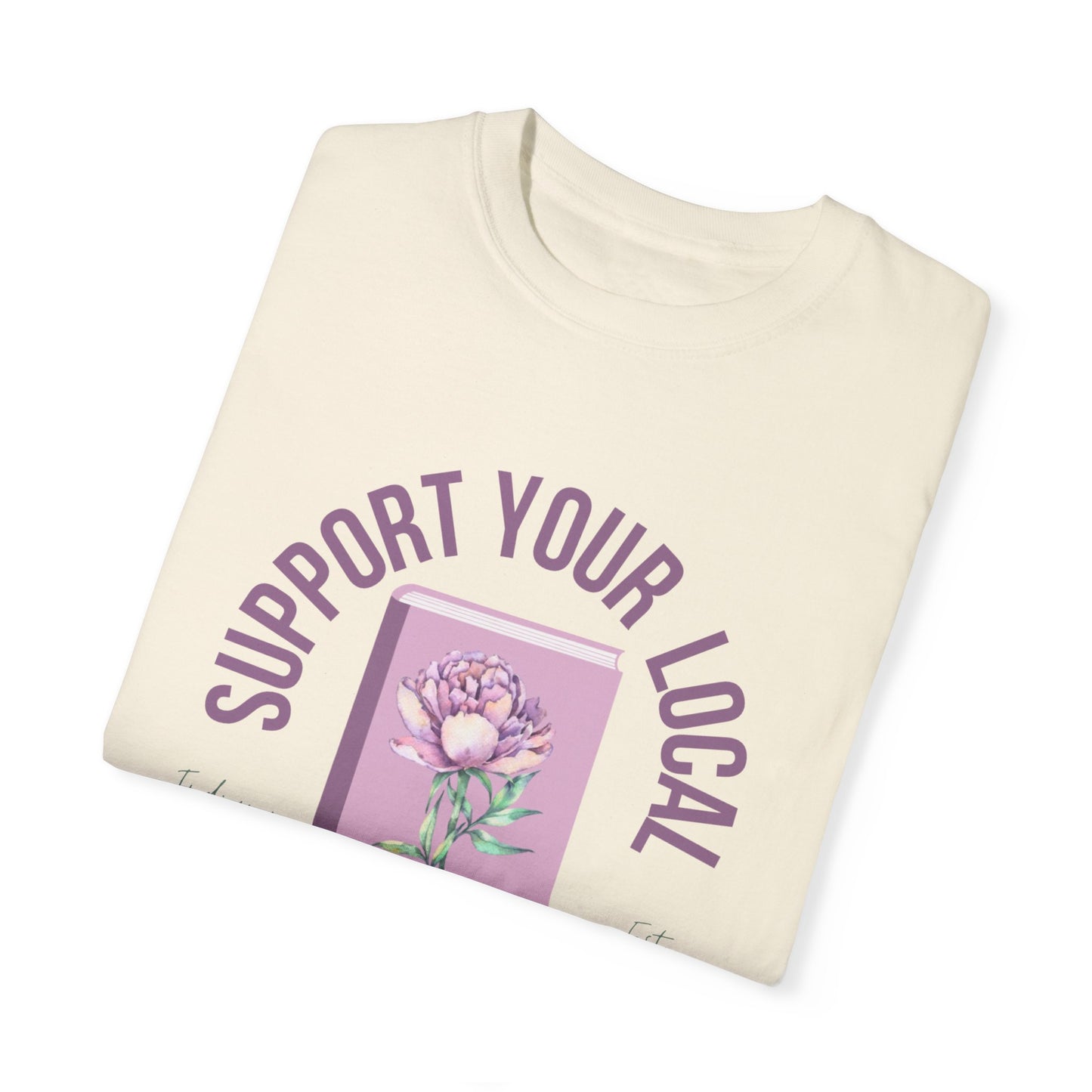 Support Your Local Reader IN Tee