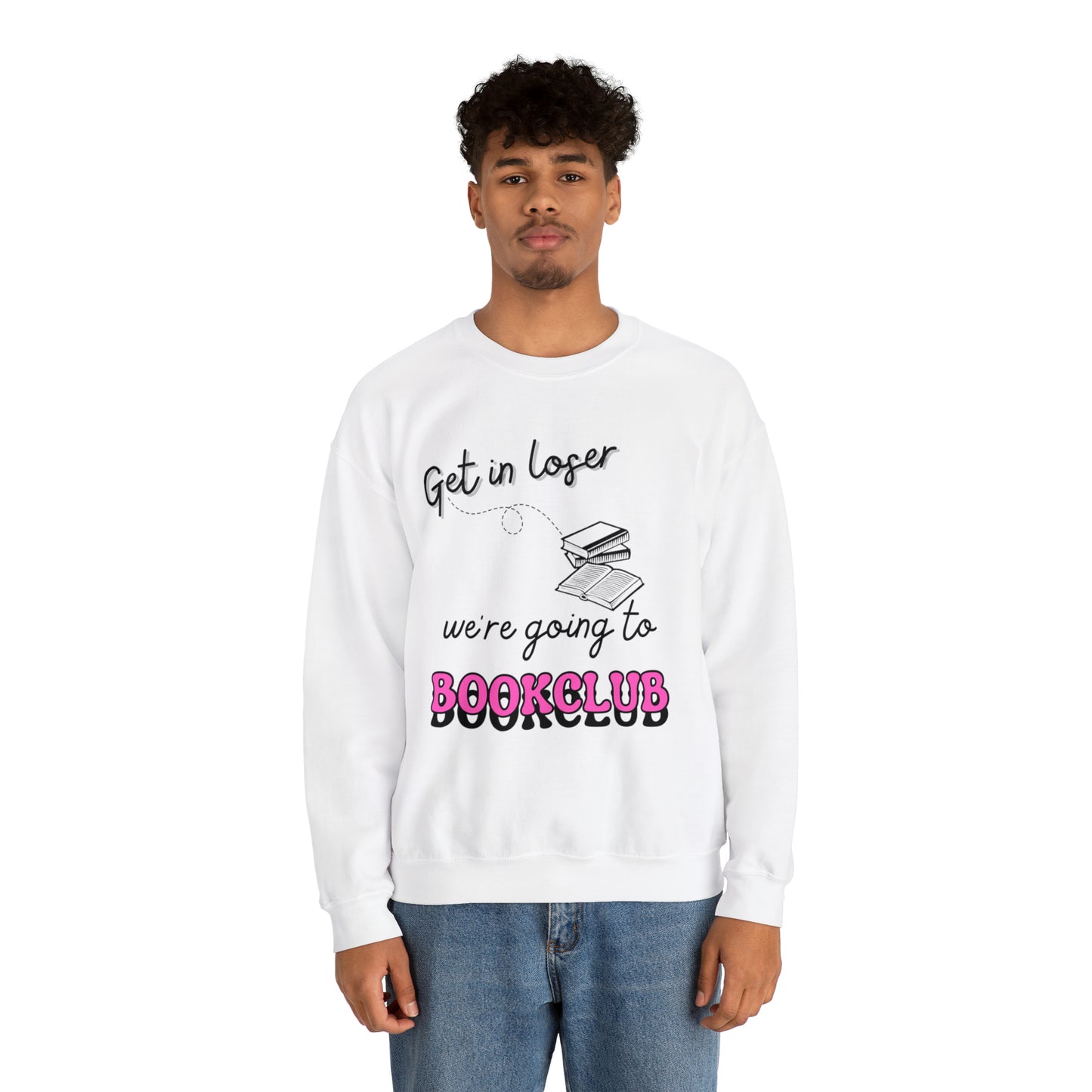 Get In Loser Black Font Crew