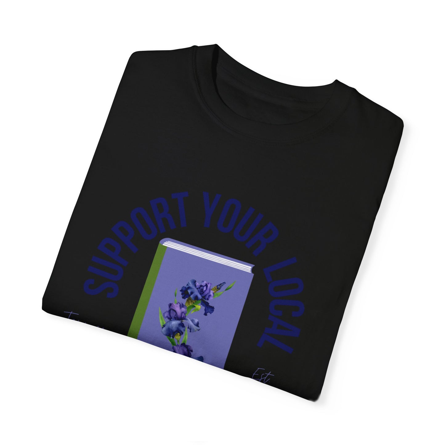Support Your Local Reader TN Tee