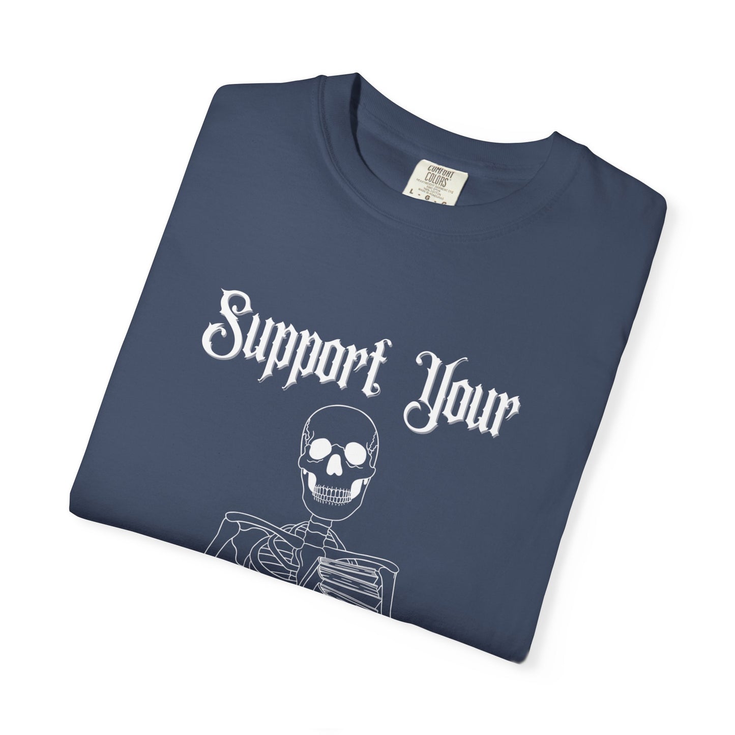 Support Your Local Reader Skeleton Tee