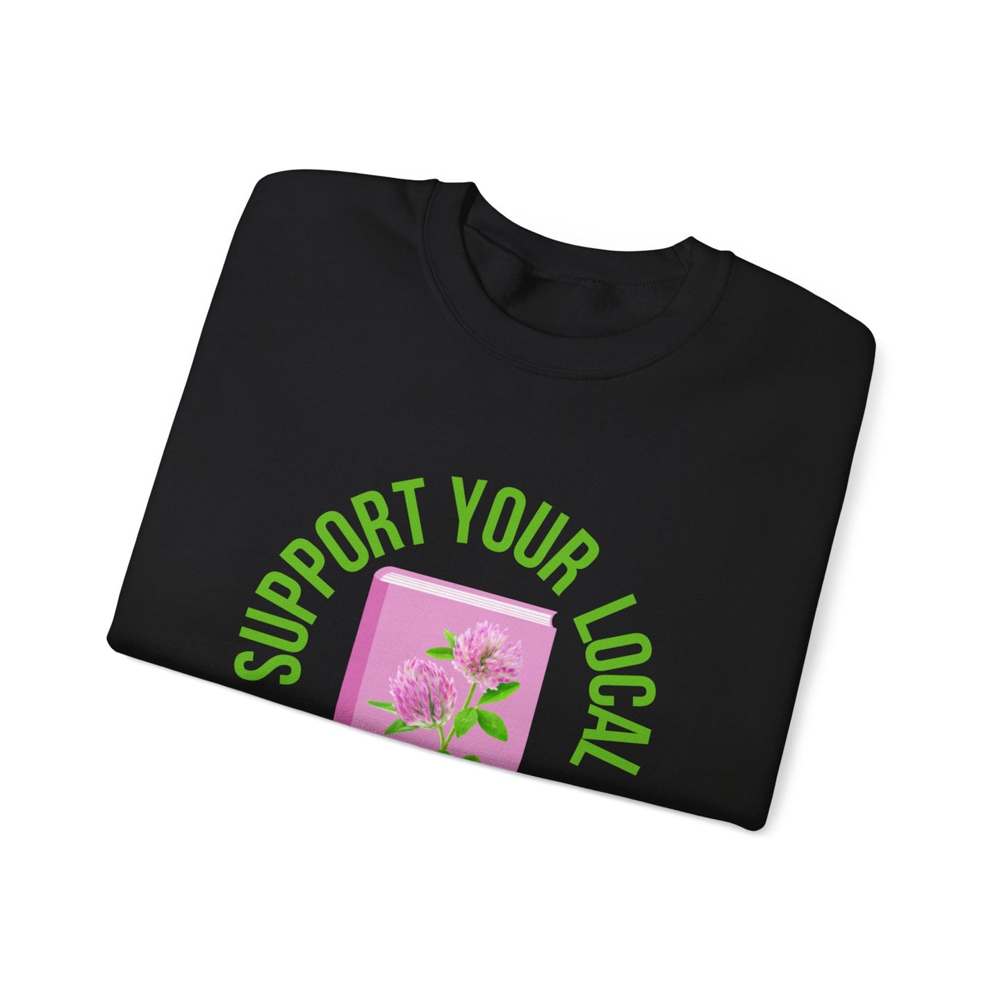Support Your Local Reader VT Crewneck