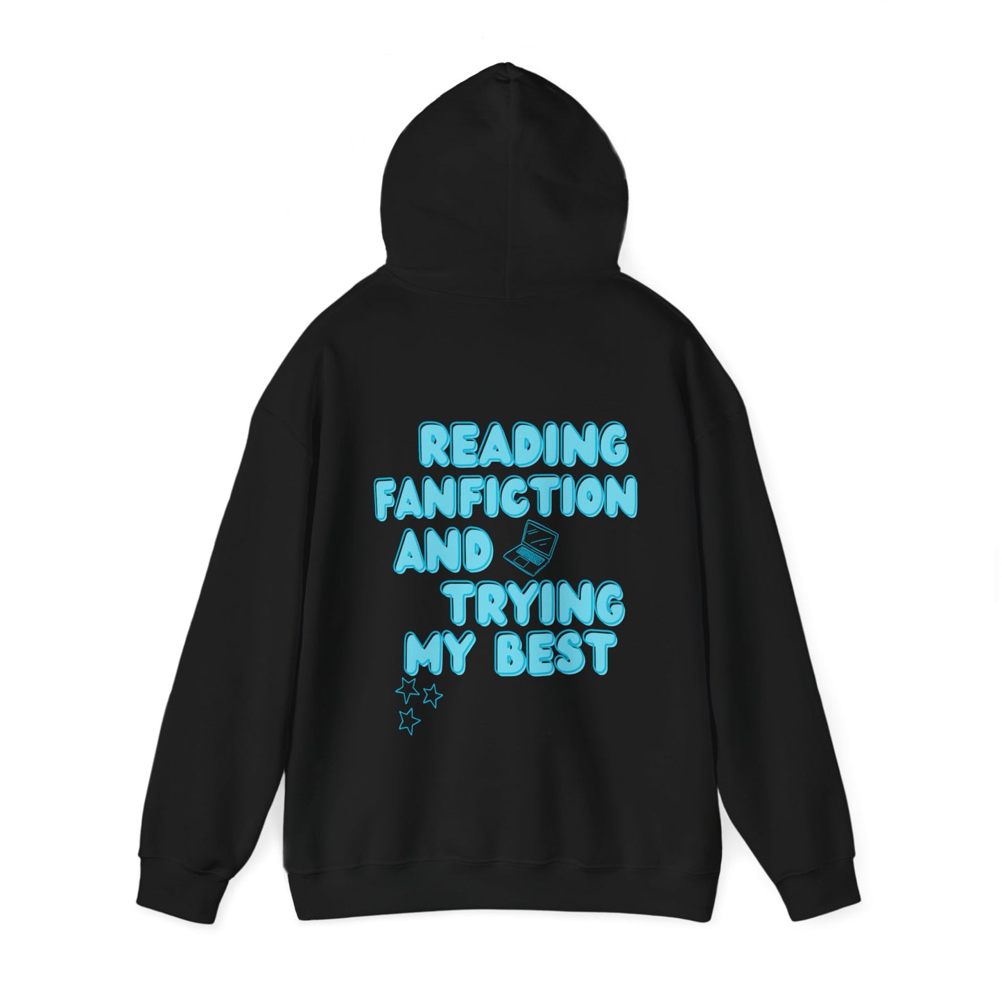 Trying My Best Fanfic Hoodie