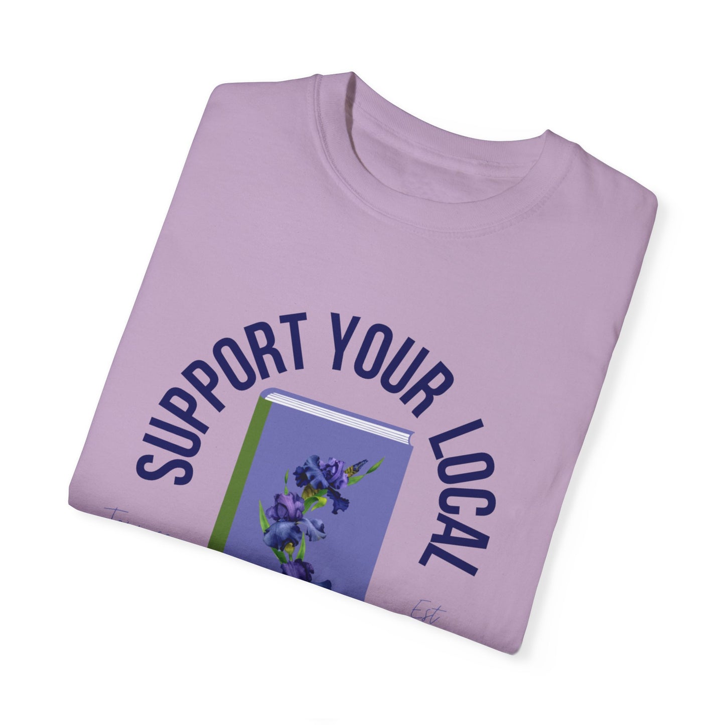 Support Your Local Reader TN Tee