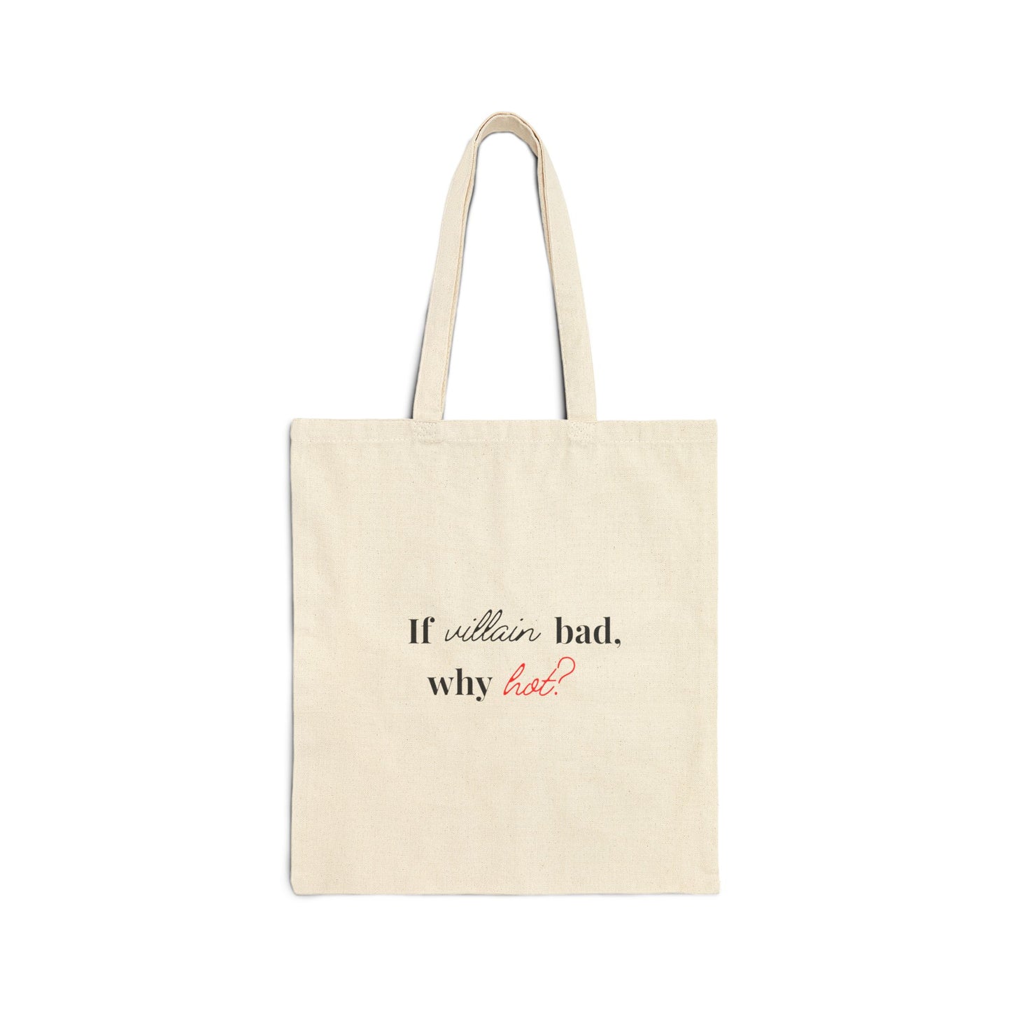 Why hot? Tote