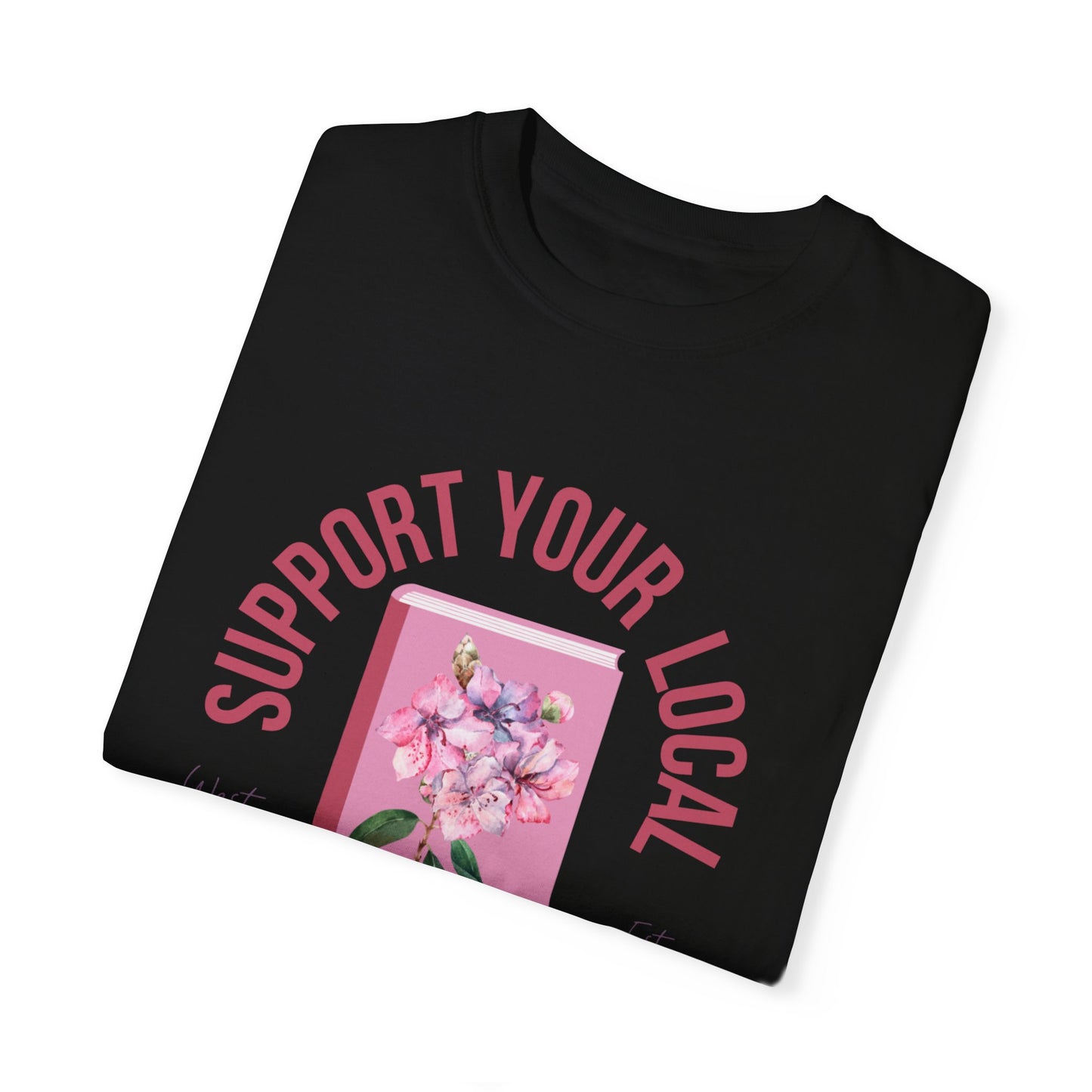 Support Your Local Reader WV Tee