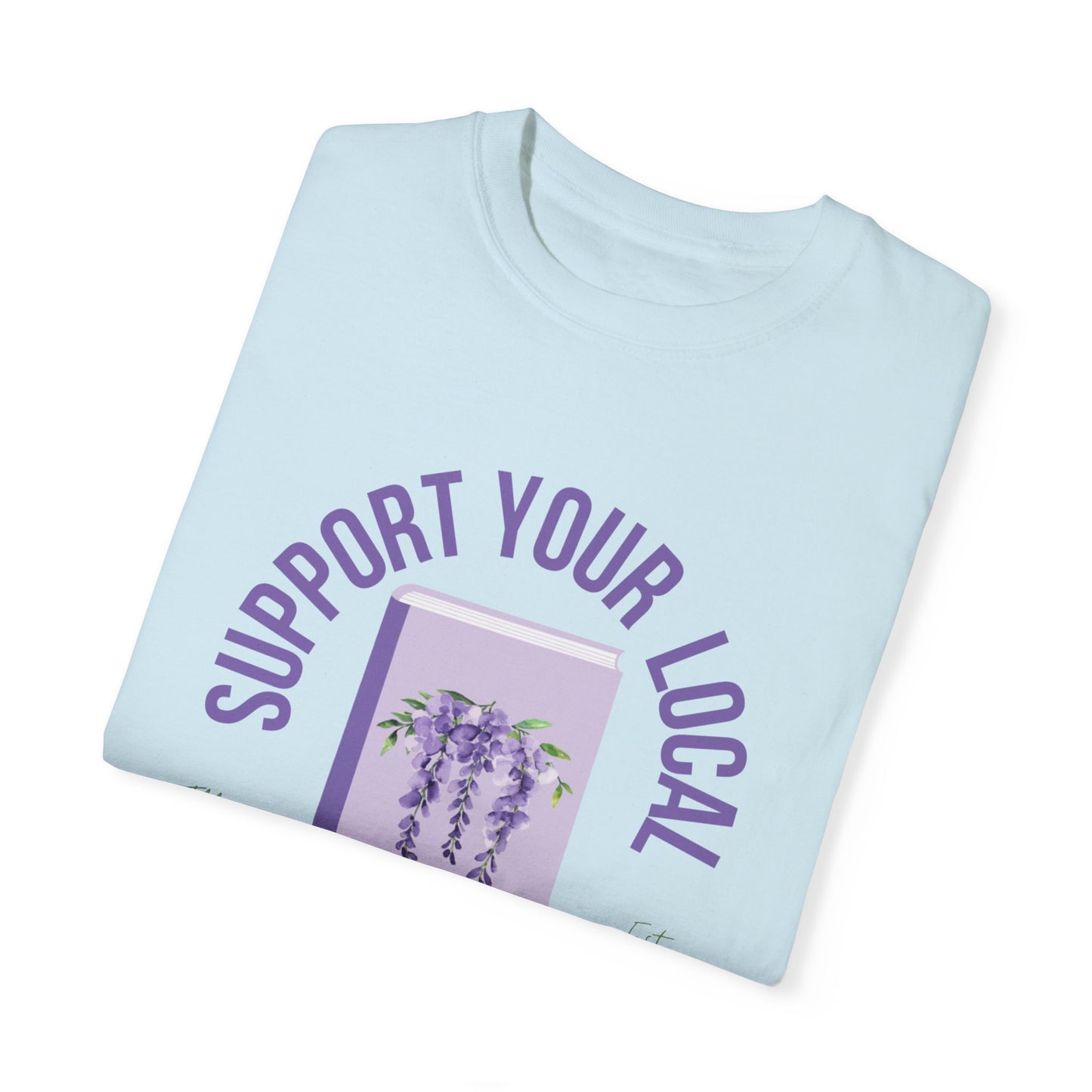 Support Your Local Reader IL Tee