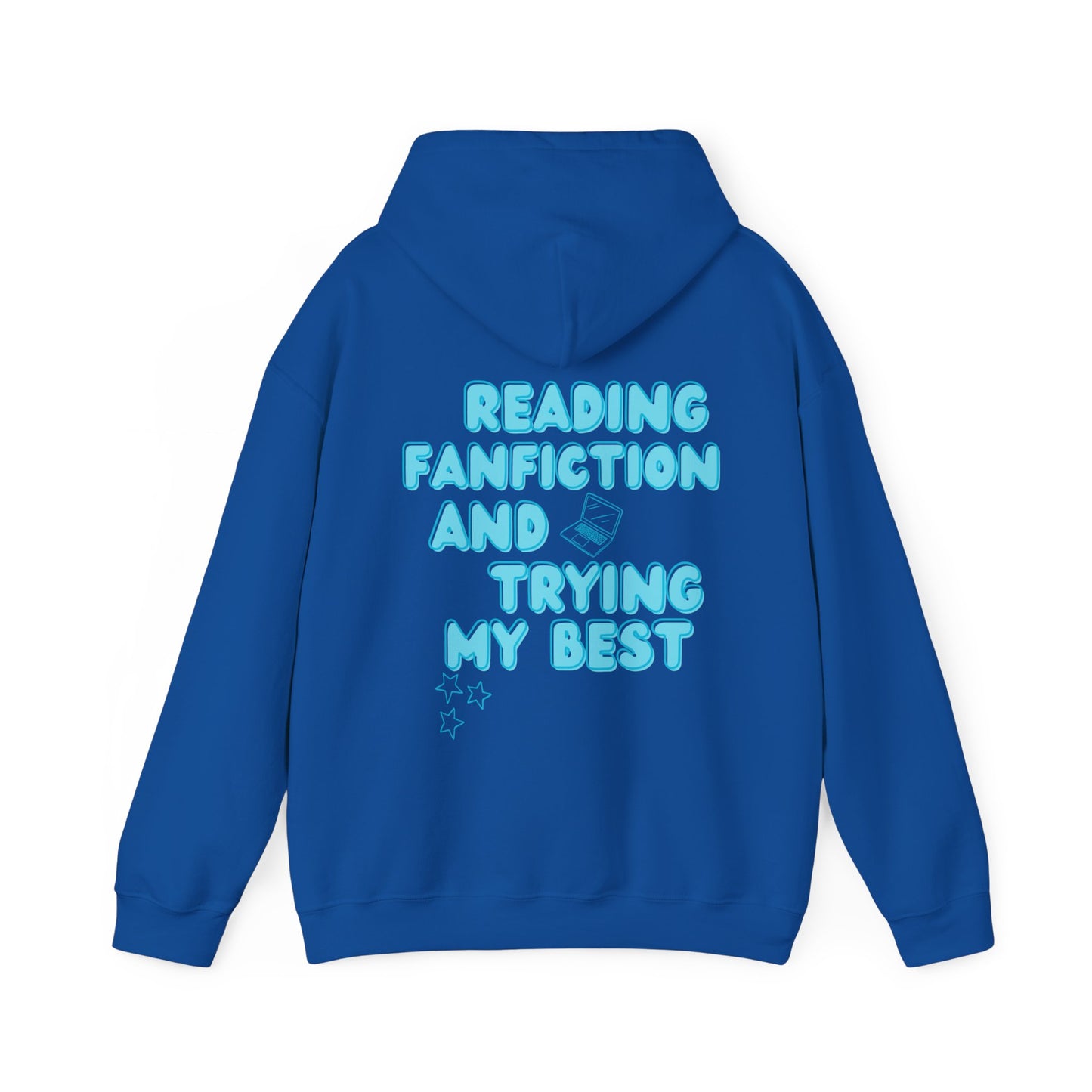Trying My Best Fanfic Hoodie