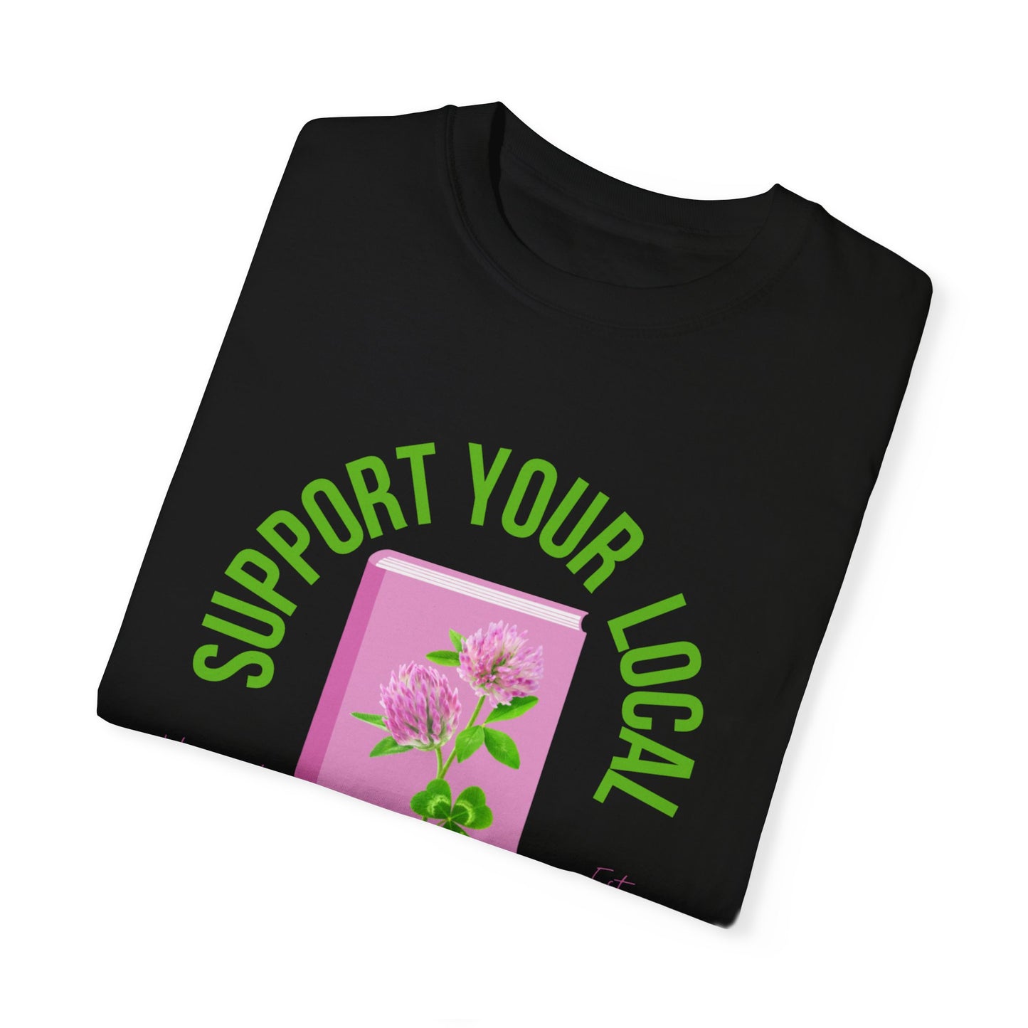 Support Your Local Reader VT Tee