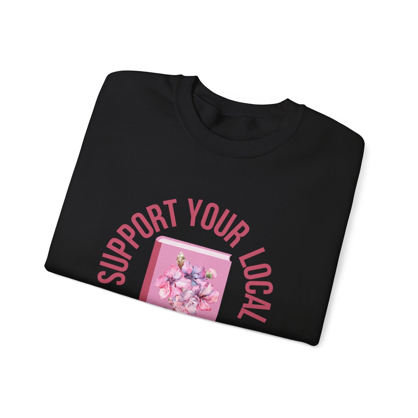 Support Your Local Reader WV Crewneck