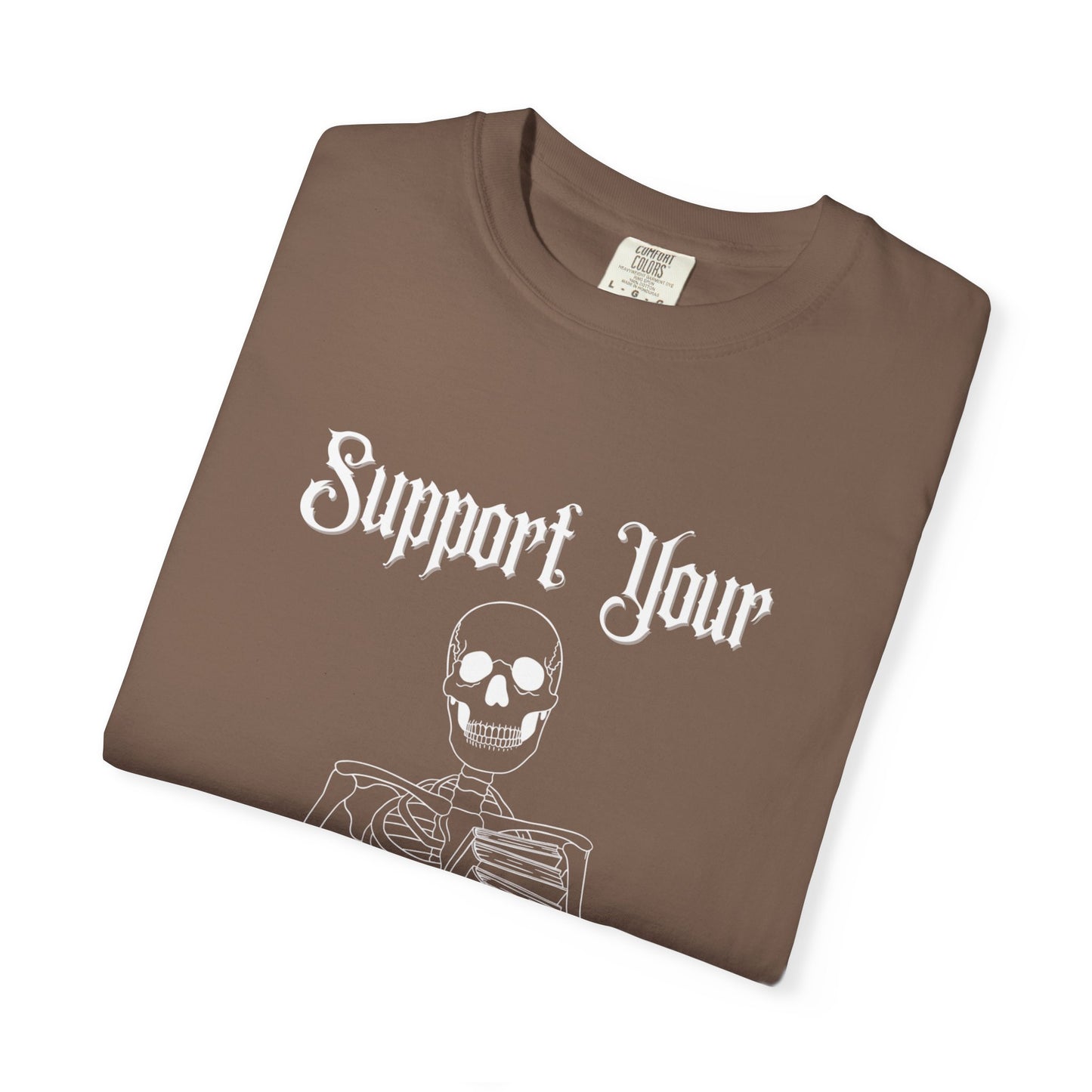 Support Your Local Reader Skeleton Tee