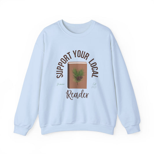 Support Your Local Reader ME Crewneck