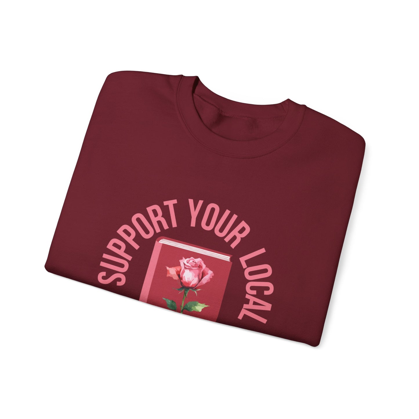 Support Your Local Reader OK Crewneck