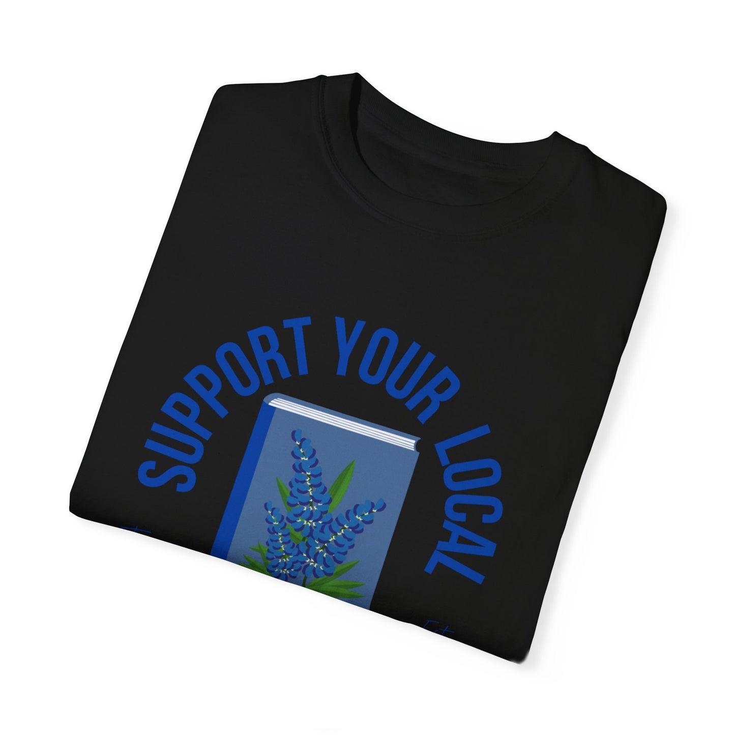 Support Your Local Reader TX Tee