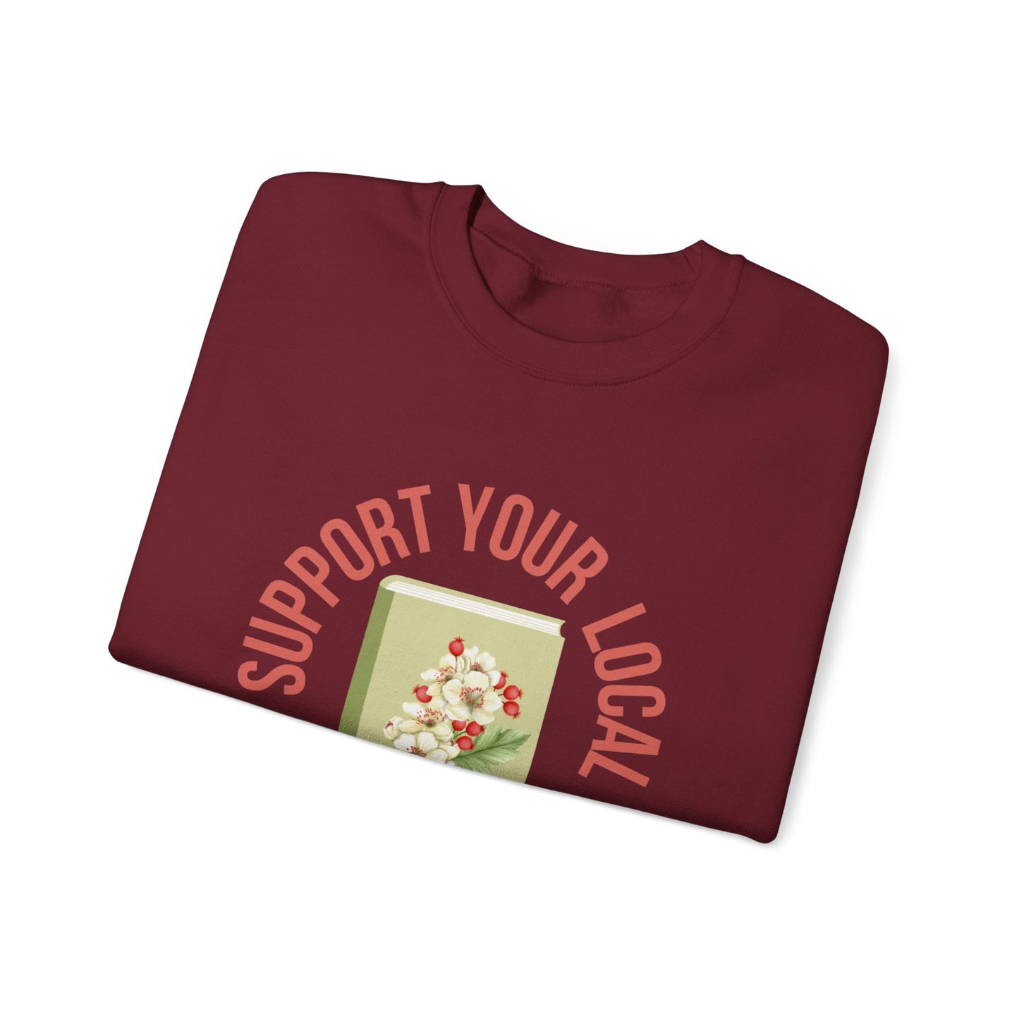 Support Your Local Reader MO Crewneck