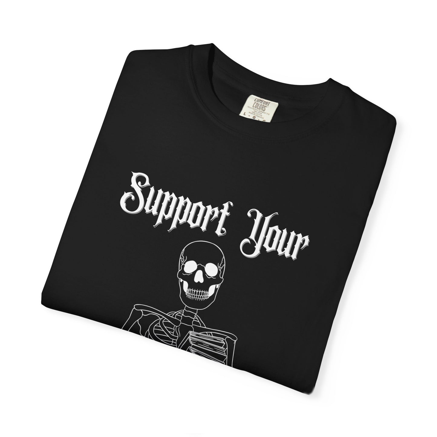 Support Your Local Reader Skeleton Tee