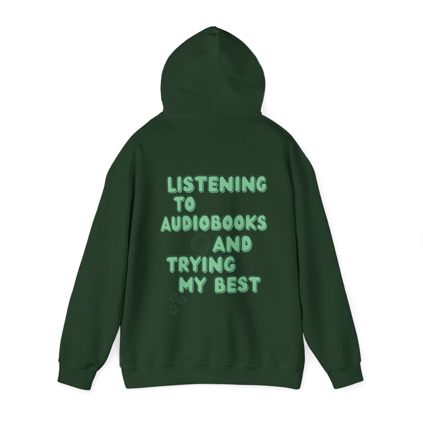Trying My Best Audiobooks Hoodie
