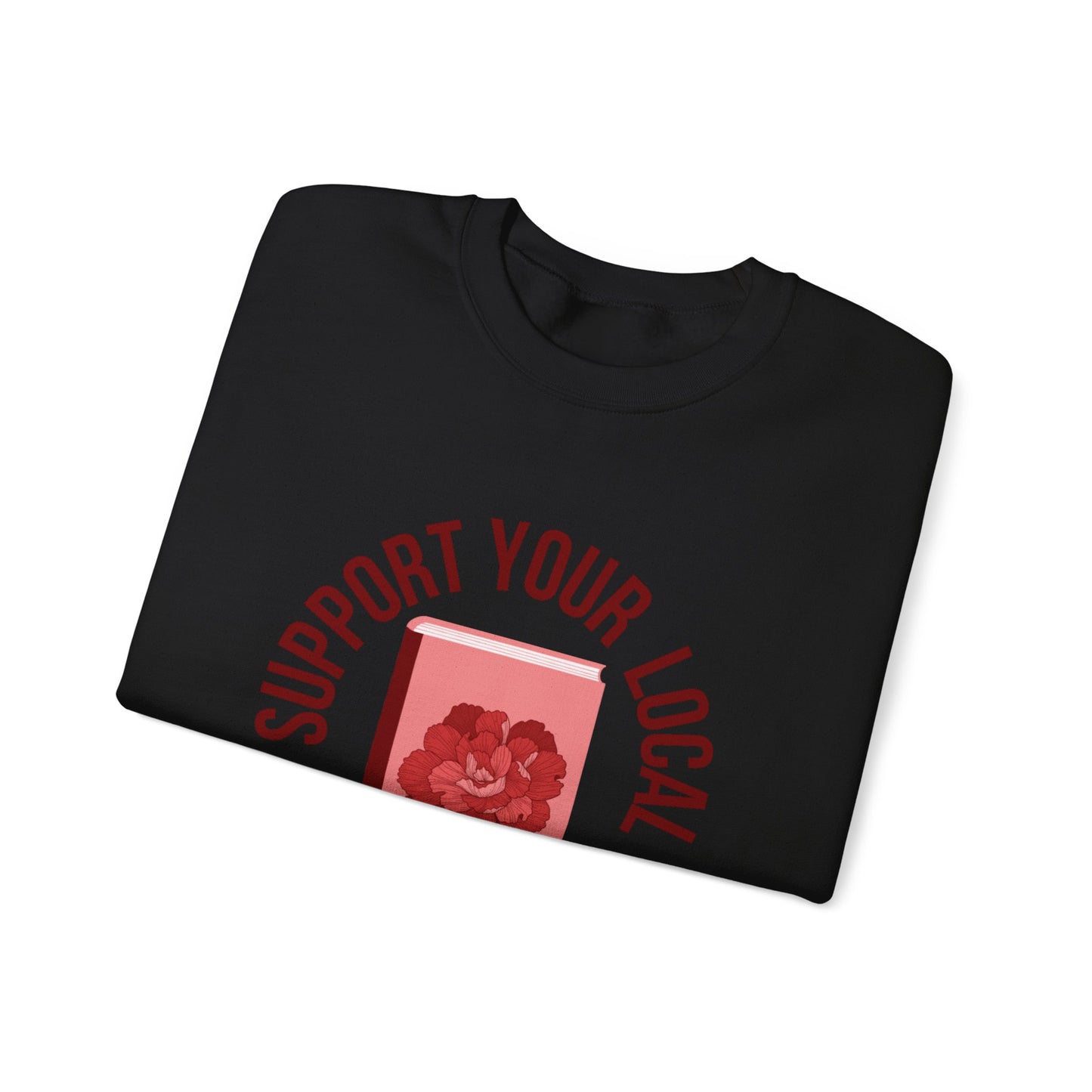 Support Your Local Reader OH Crewneck