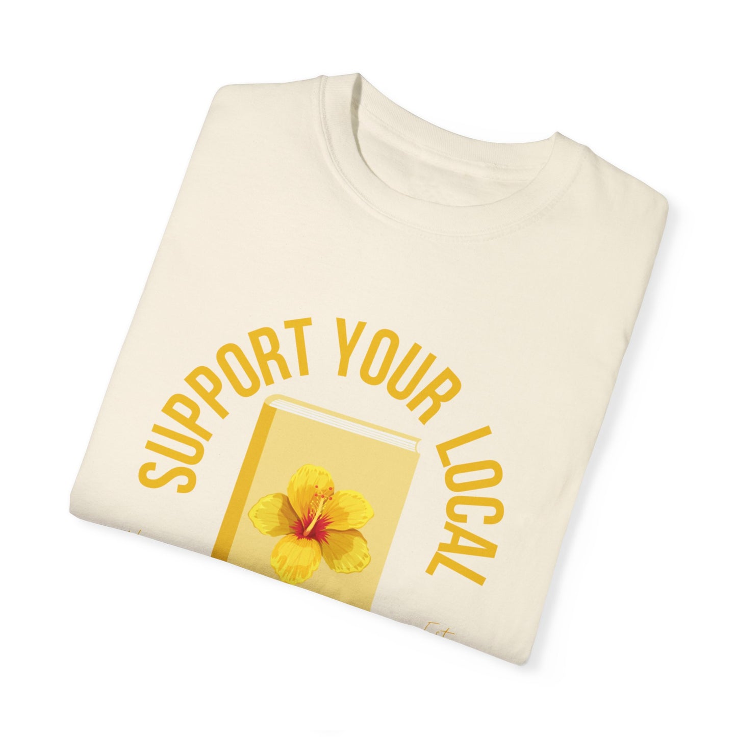Support Your Local Reader HI Tee