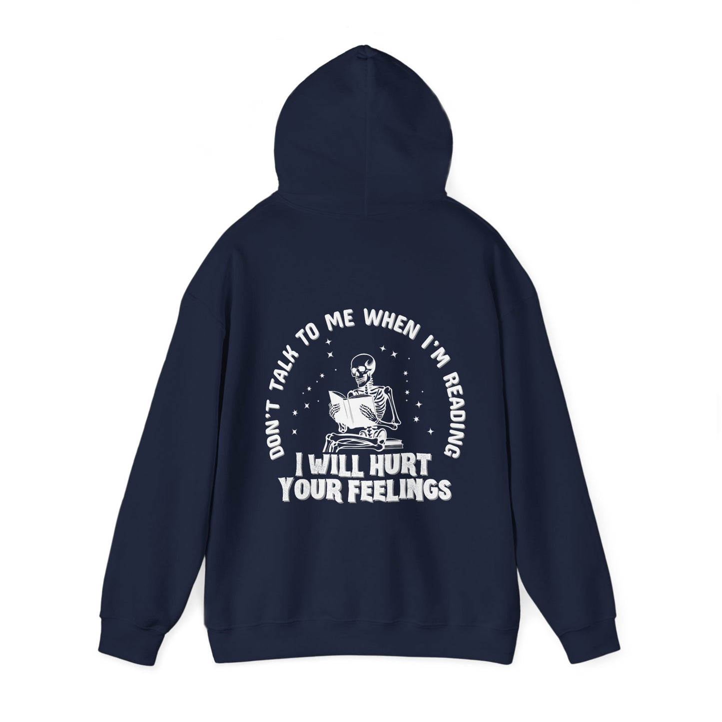 Don’t Talk To Me Hoodie