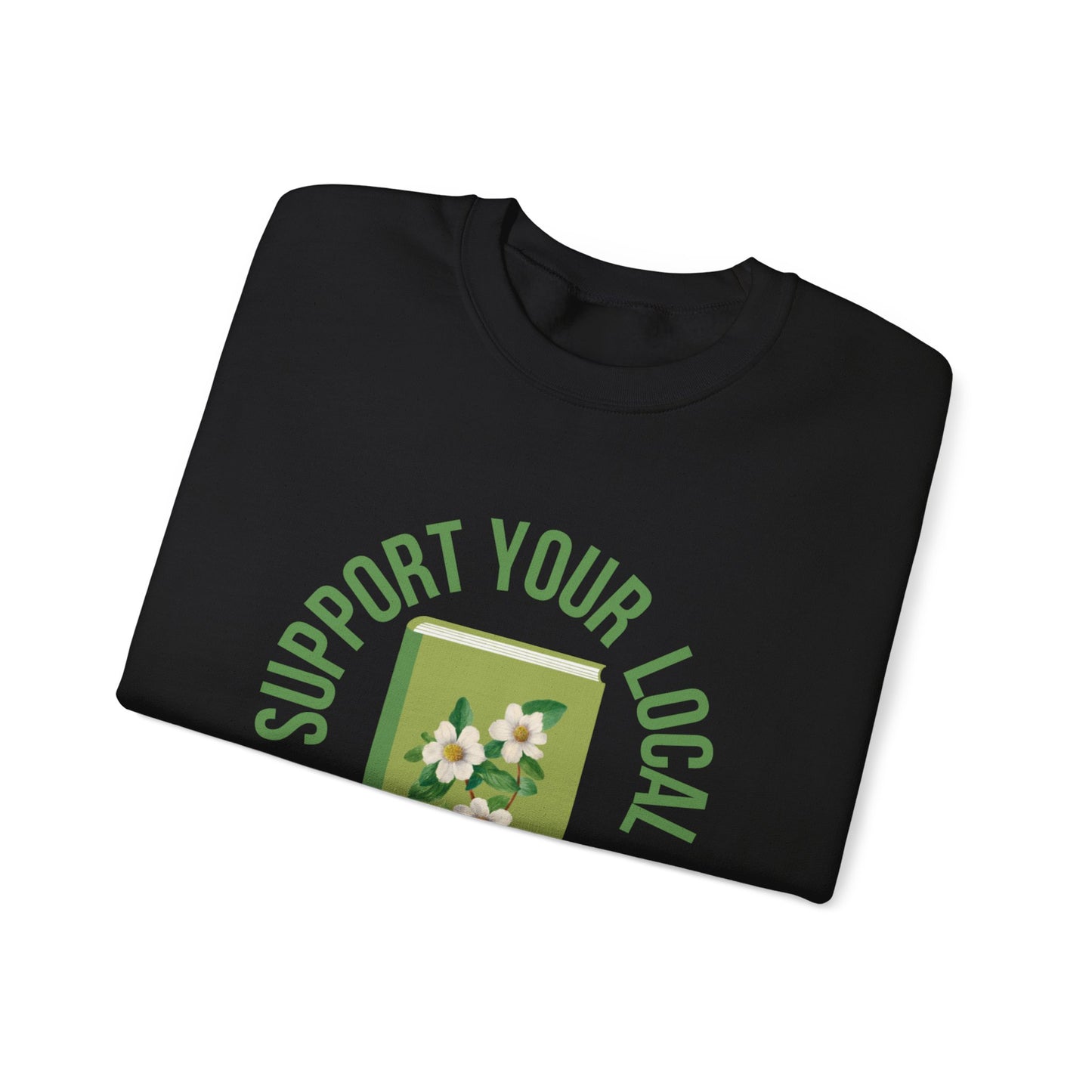 Support Your Local Reader NC Crewneck