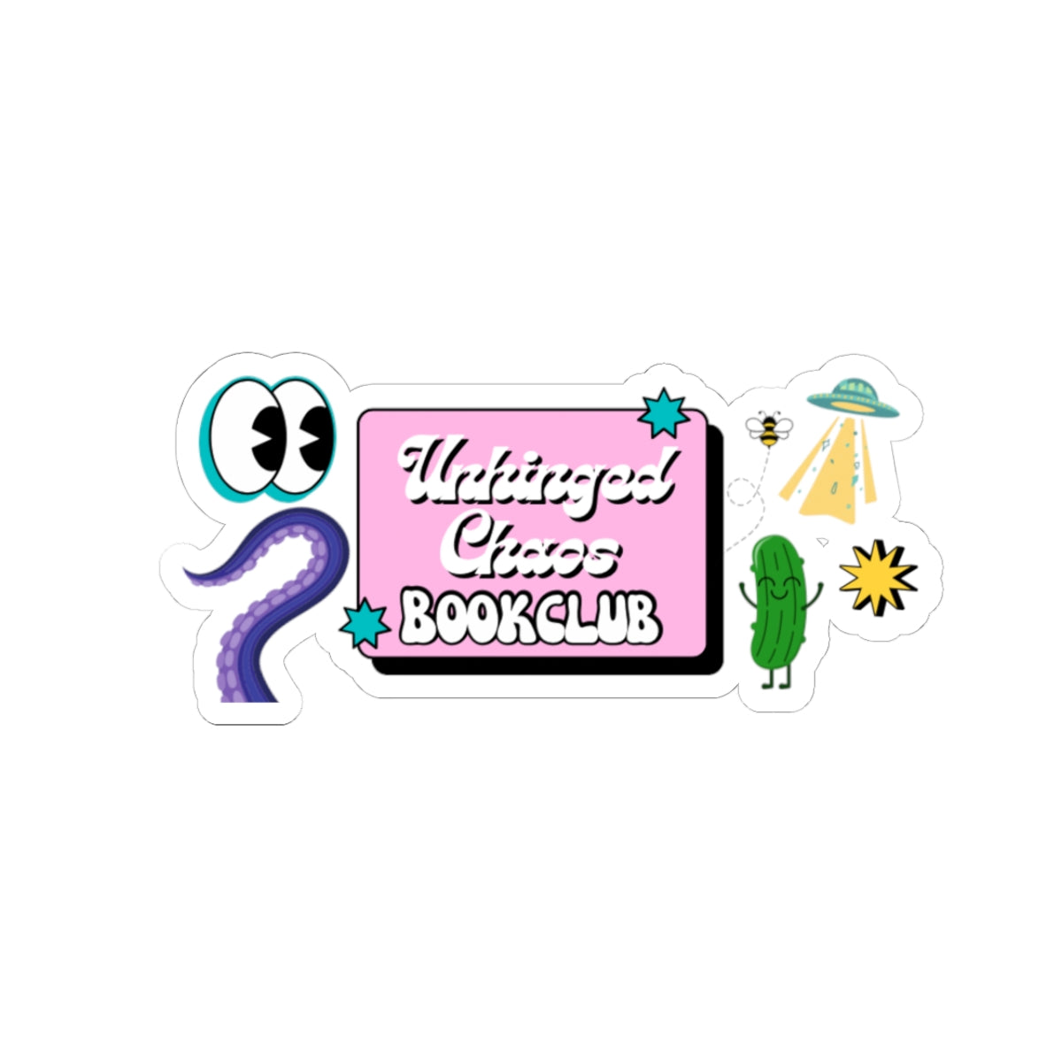 Unhinged Chaos Bookclub Sticker