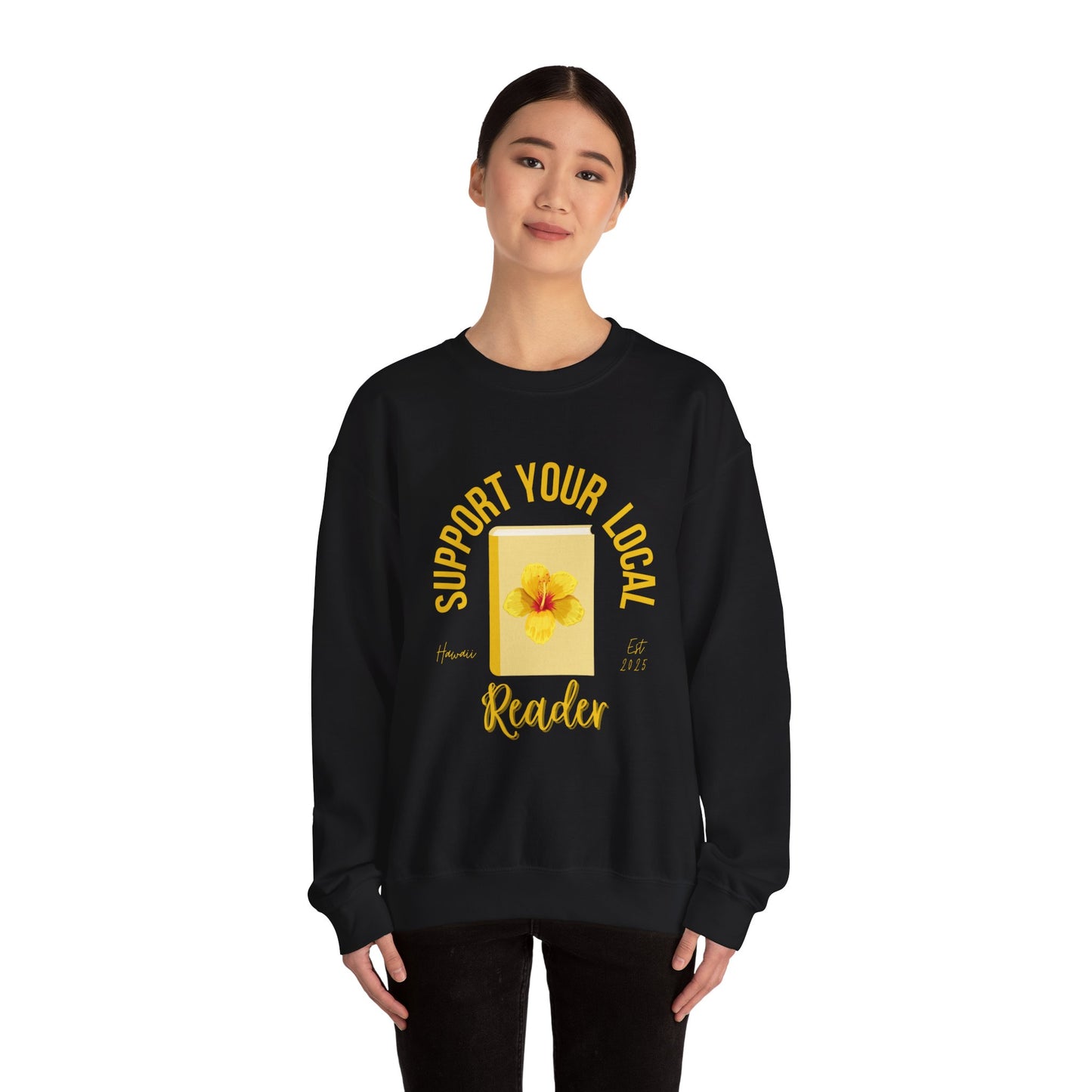 Support Your Local Reader HI Crewneck