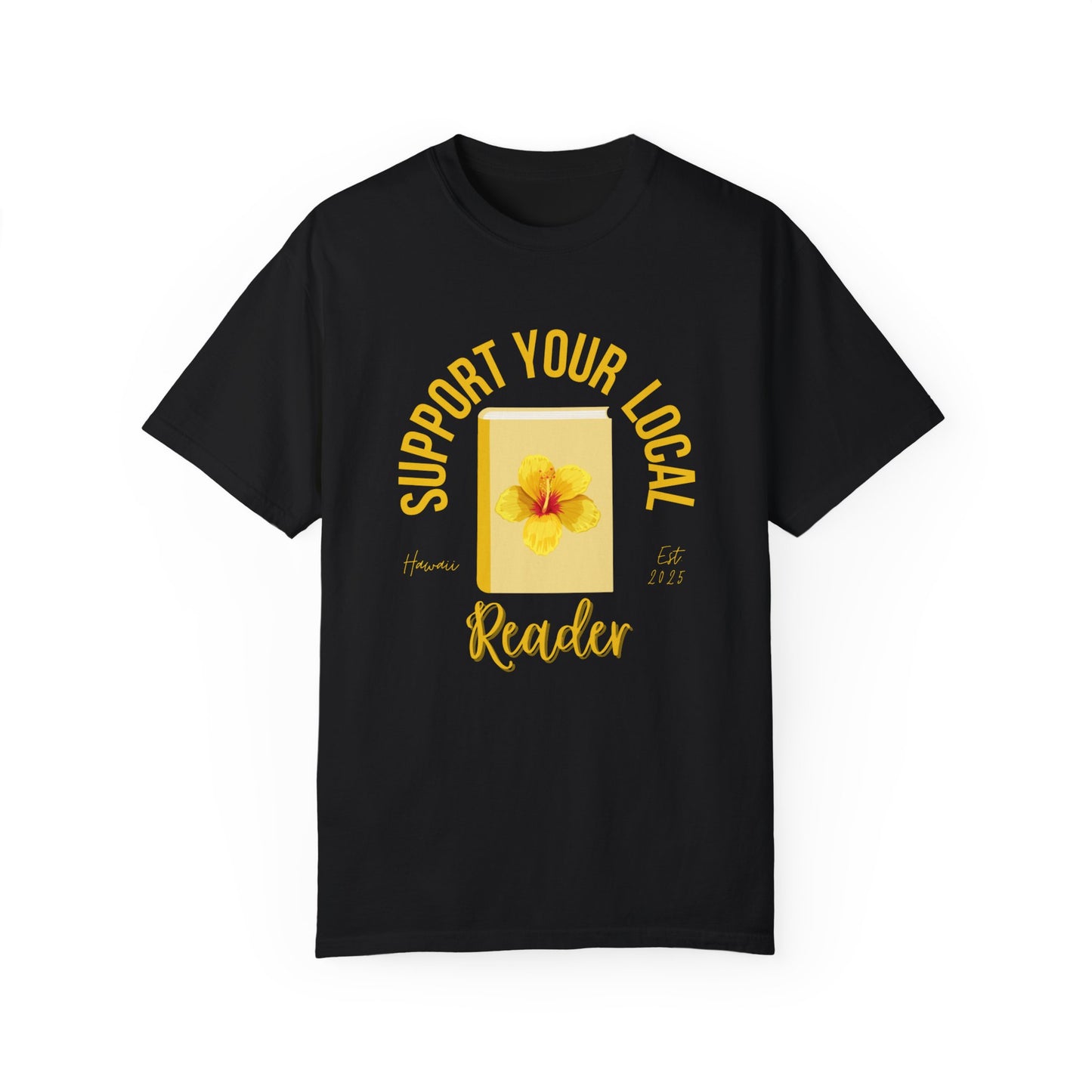 Support Your Local Reader HI Tee