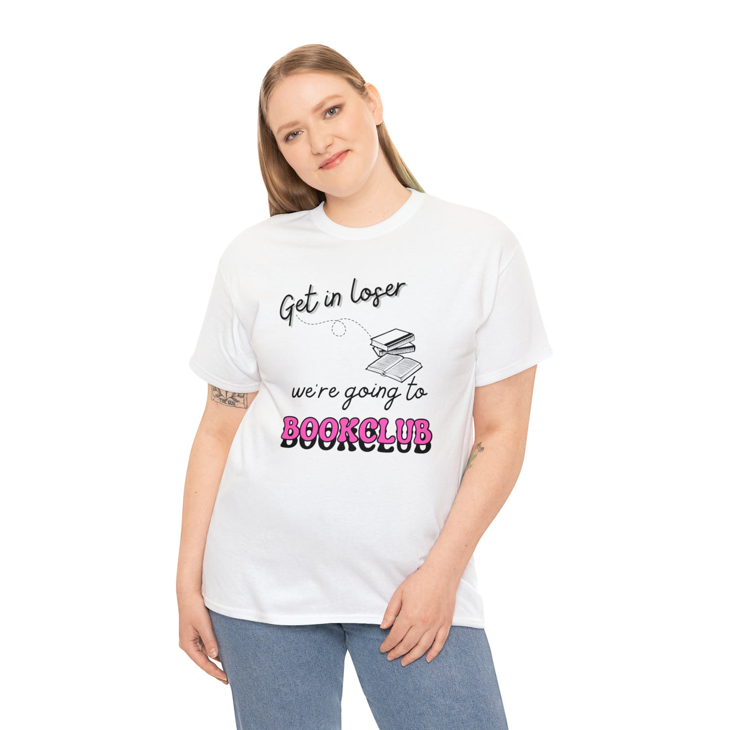 Get In Loser Black Font Tee