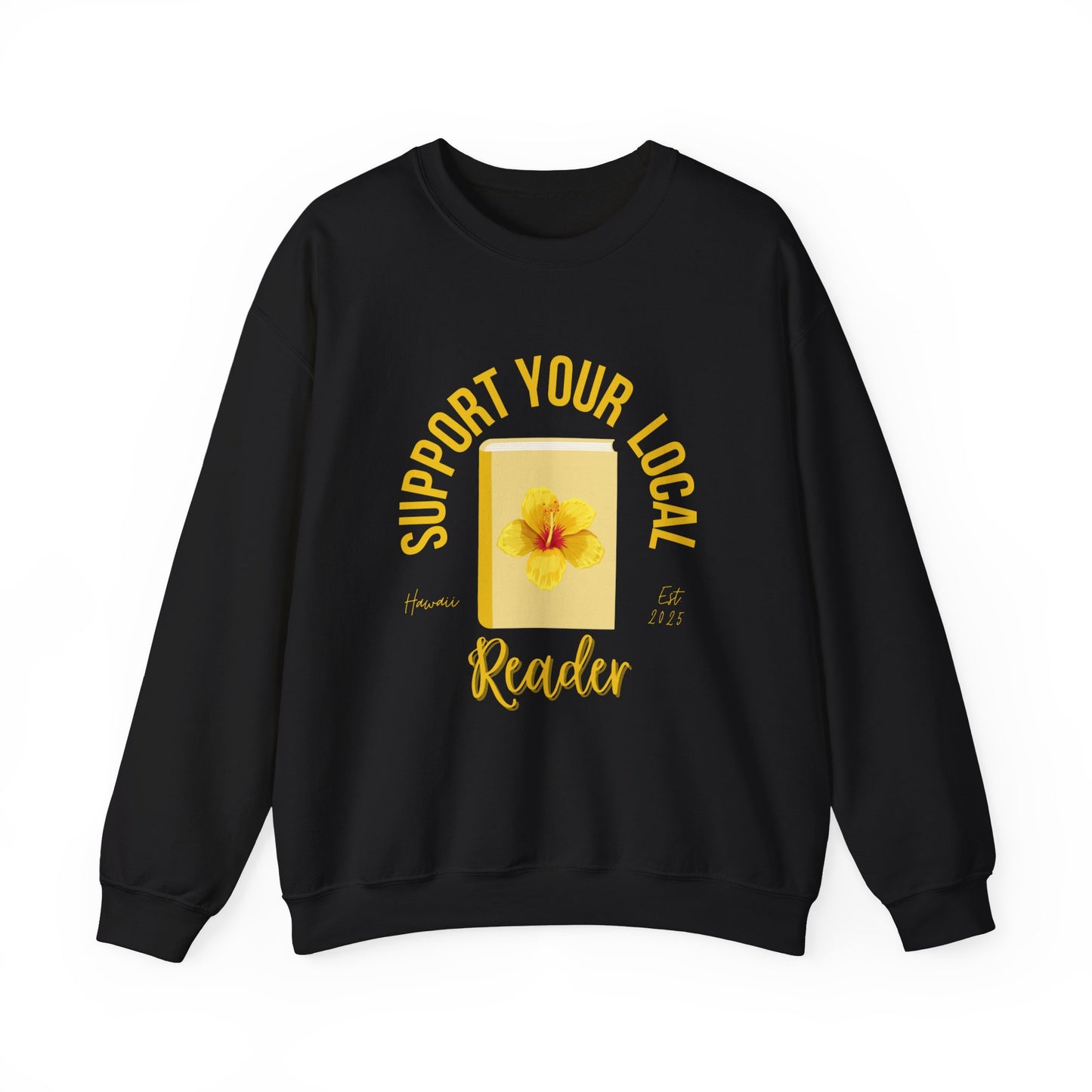 Support Your Local Reader HI Crewneck