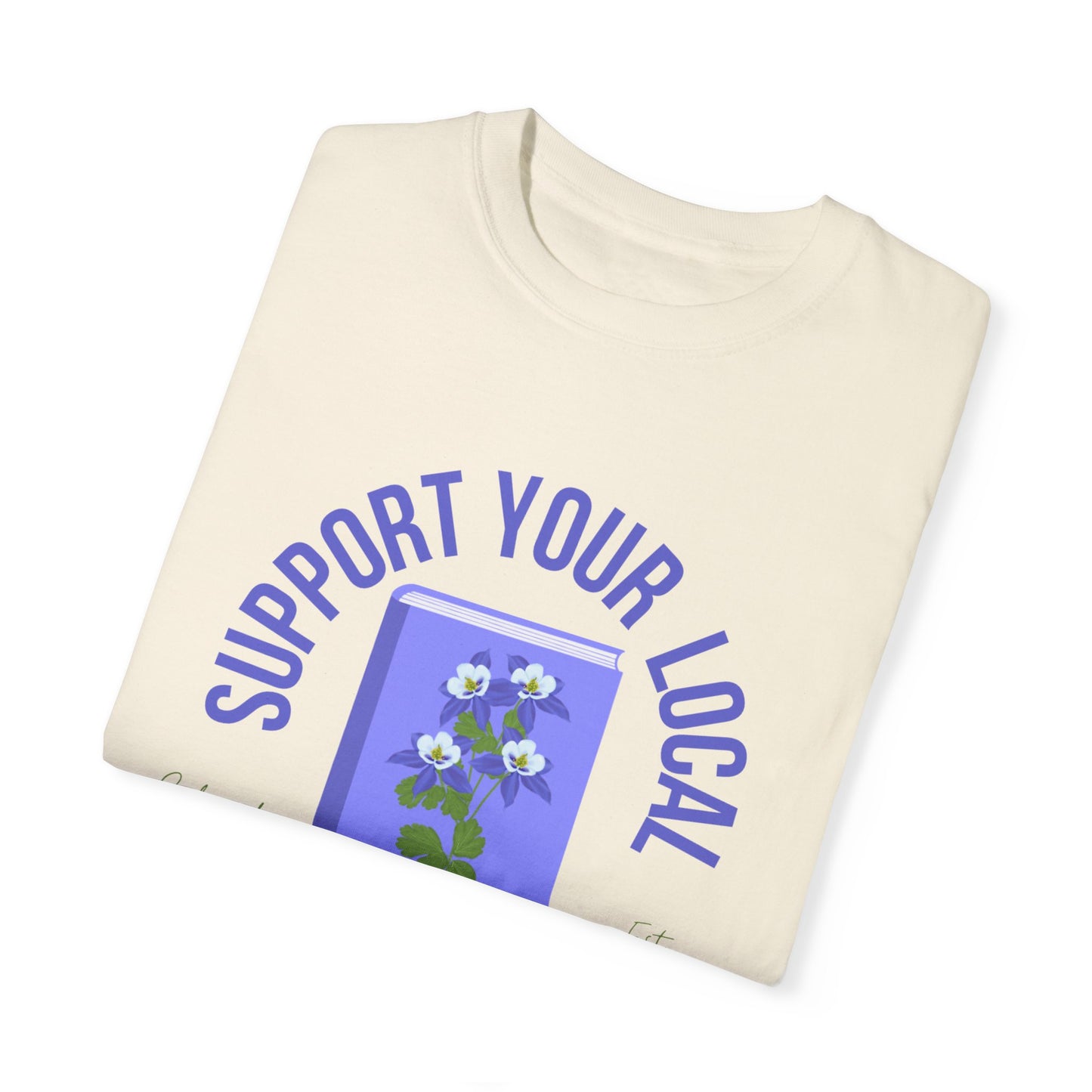 Support Your Local Reader CO Tee