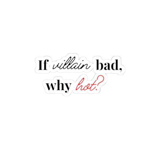 Why hot? Sticker
