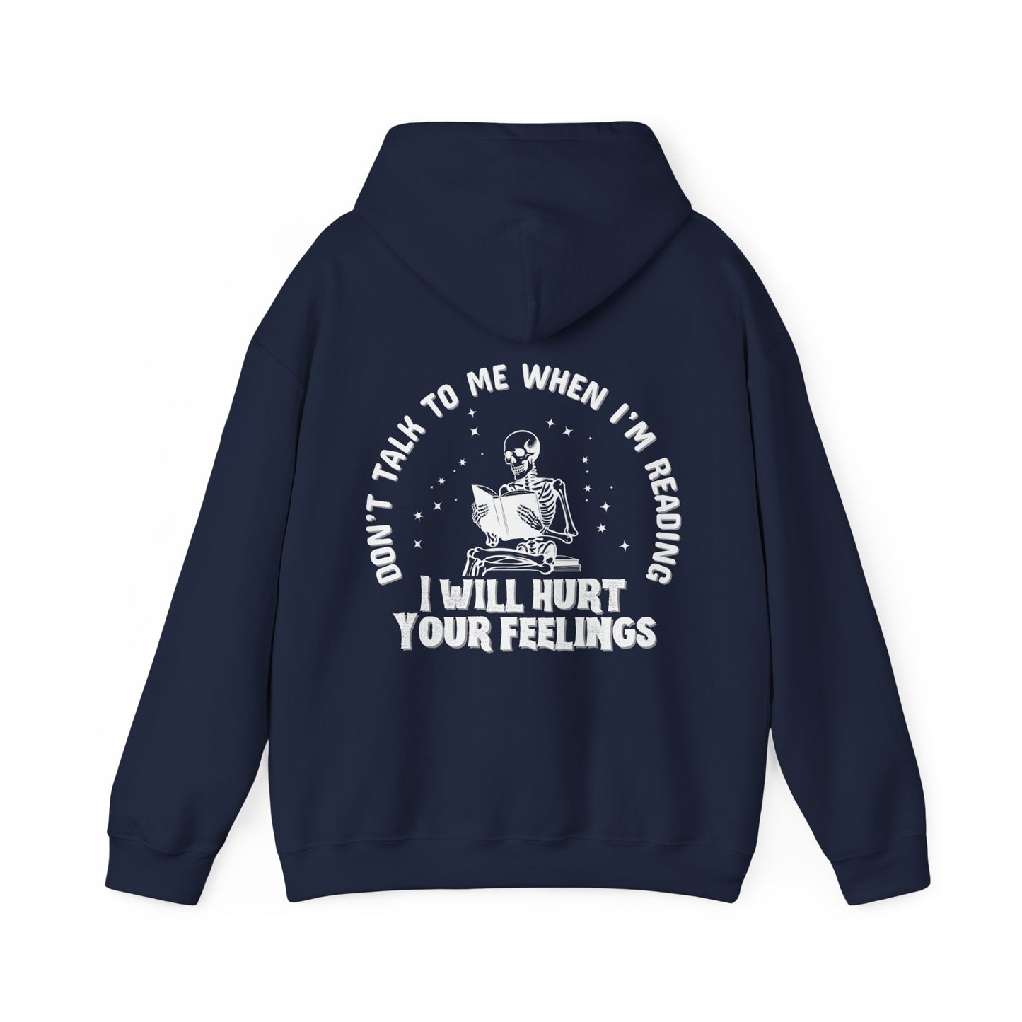 Don’t Talk To Me Hoodie
