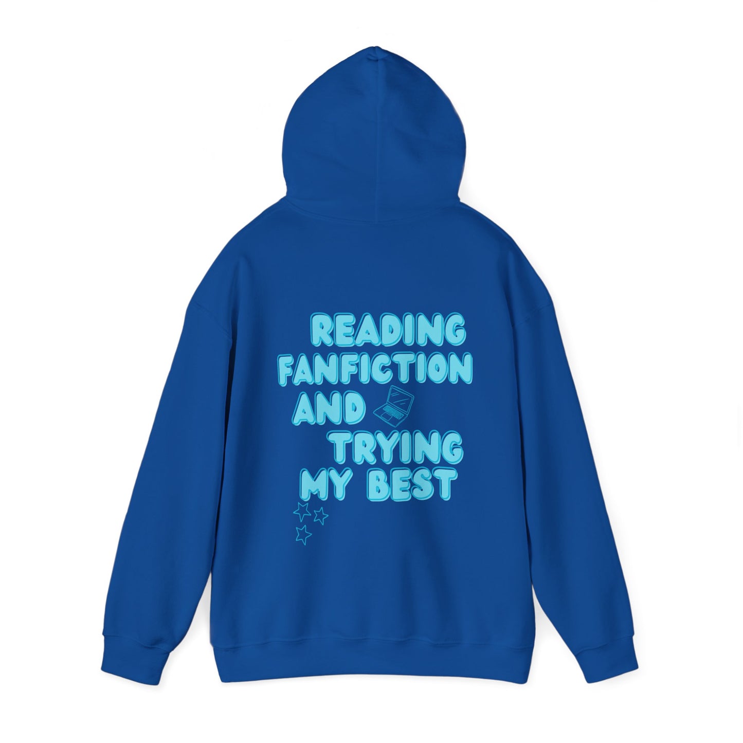 Trying My Best Fanfic Hoodie