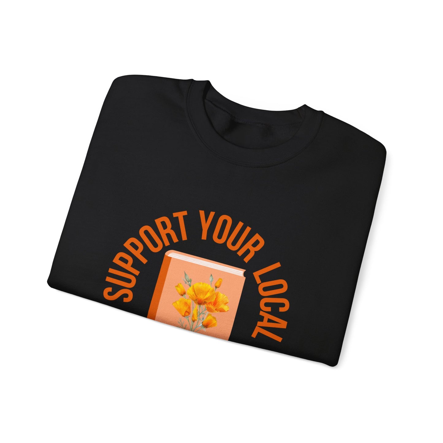 Support Your Local Reader CA Crewneck