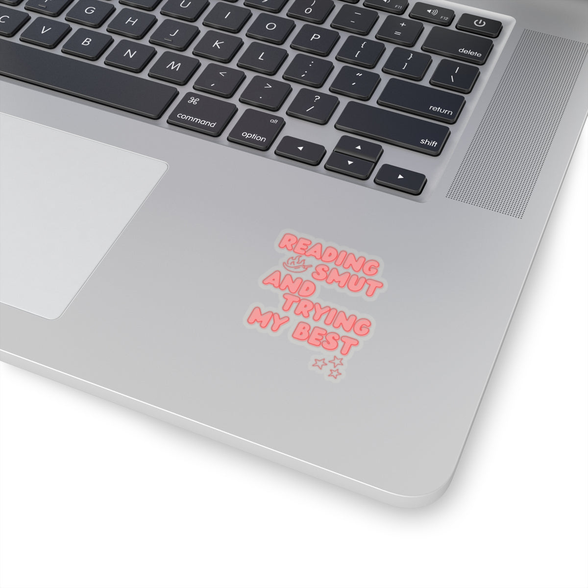 Trying My Best Smut Sticker