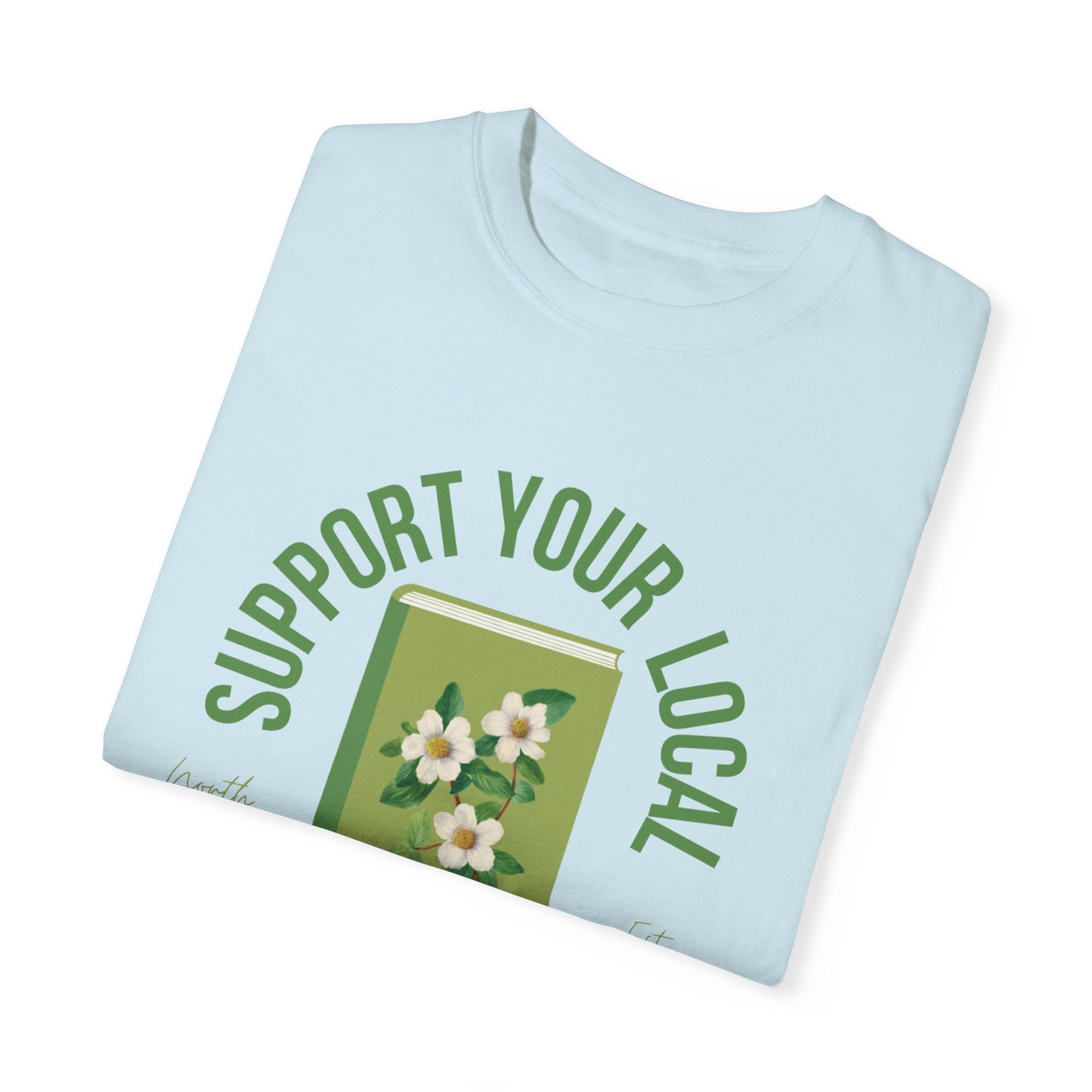 Support Your Local Reader NC Tee