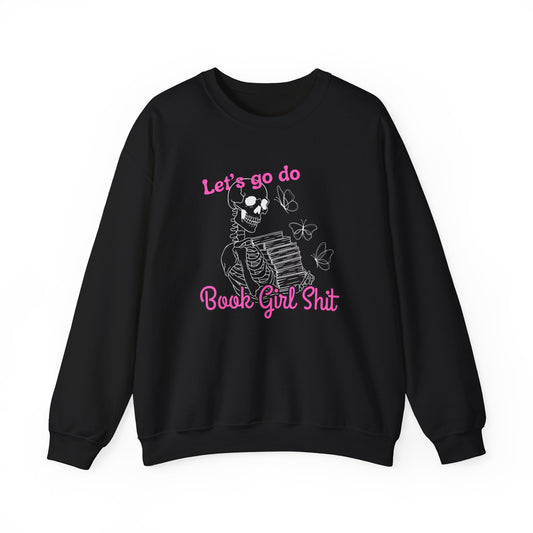 Book Girl Shit Crewneck