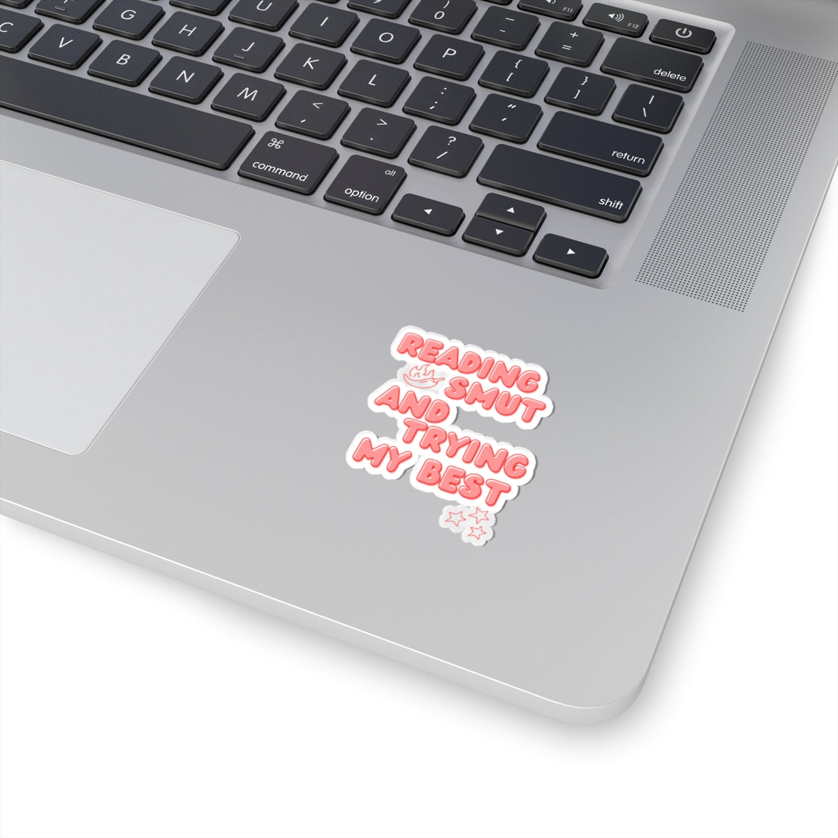 Trying My Best Smut Sticker