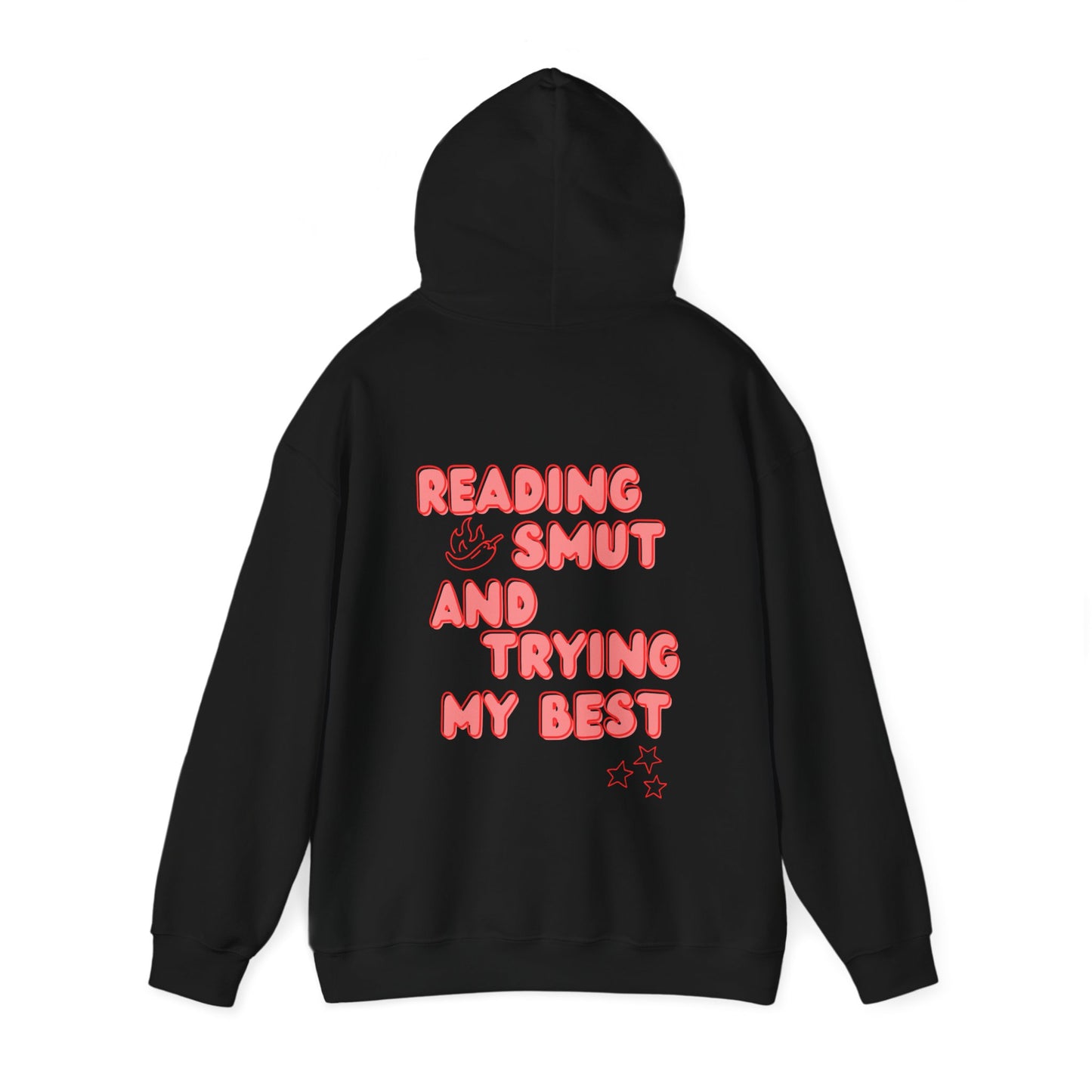 Trying My Best Smut Hoodie