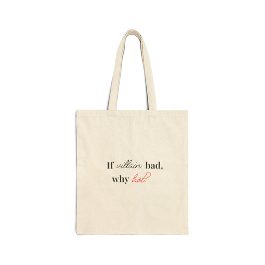 Why hot? Tote