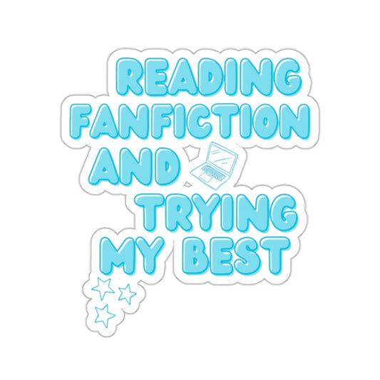 Trying My Best Fanfic Sticker