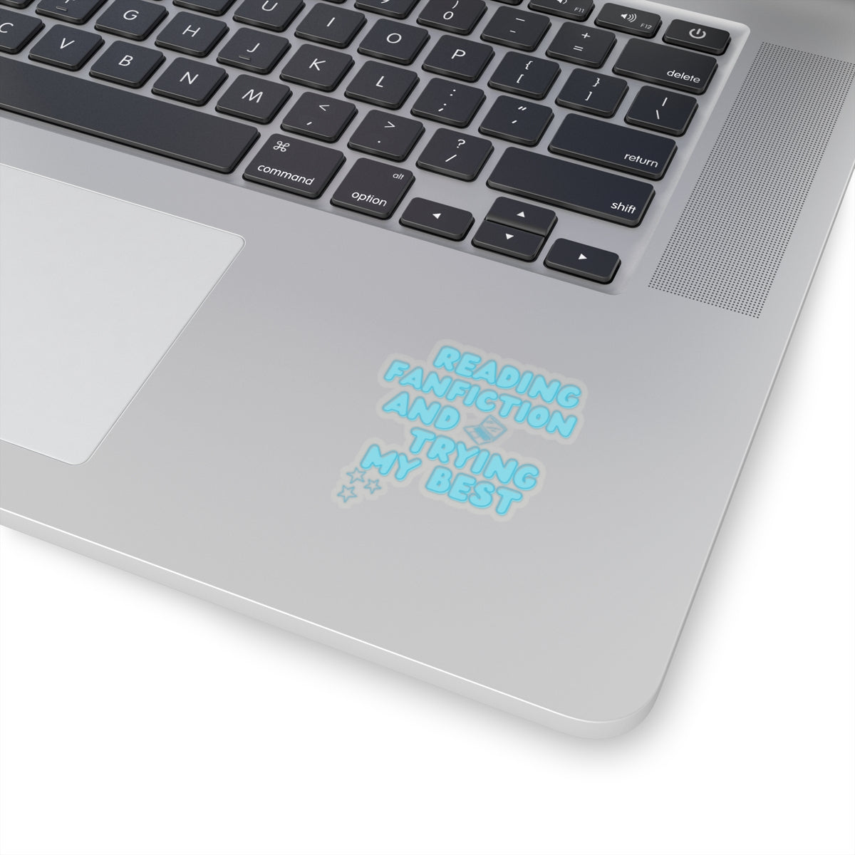 Trying My Best Fanfic Sticker