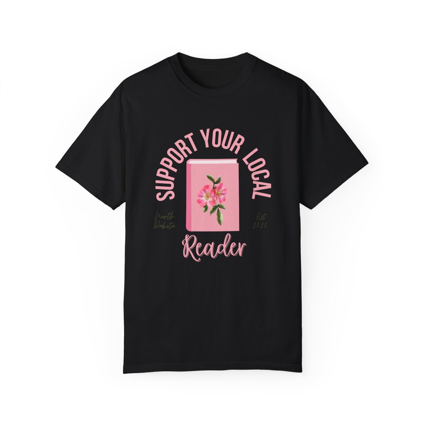 Support Your Local Reader ND Tee