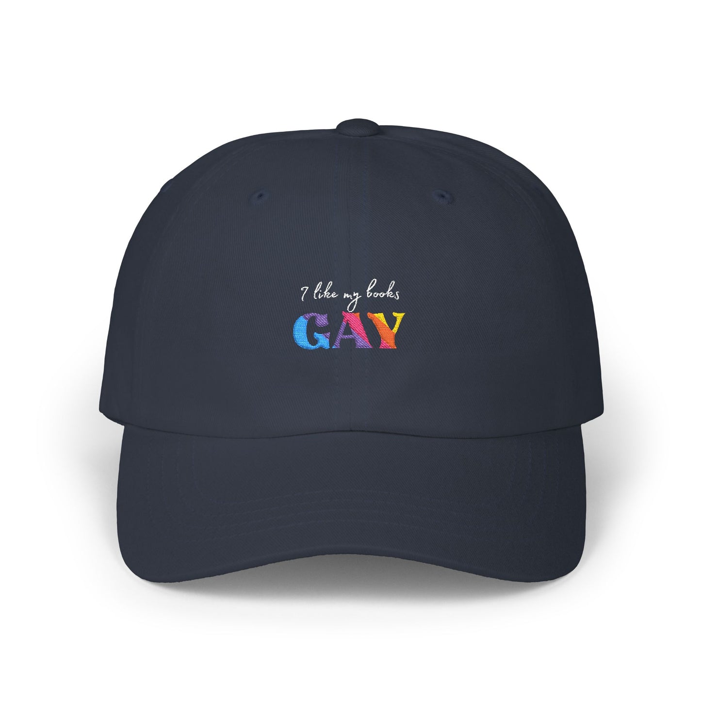 I Like My Books Gay Embroidered Hat