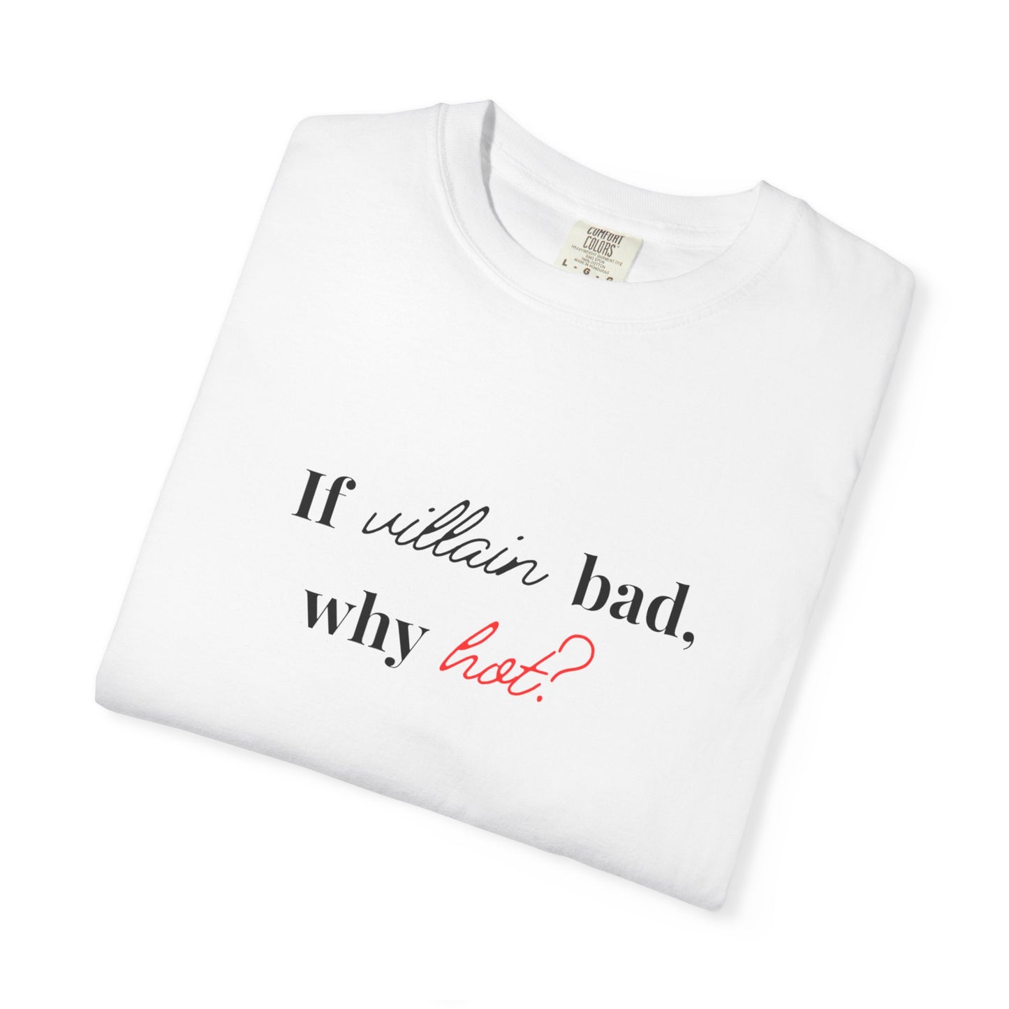 Why hot? Tee