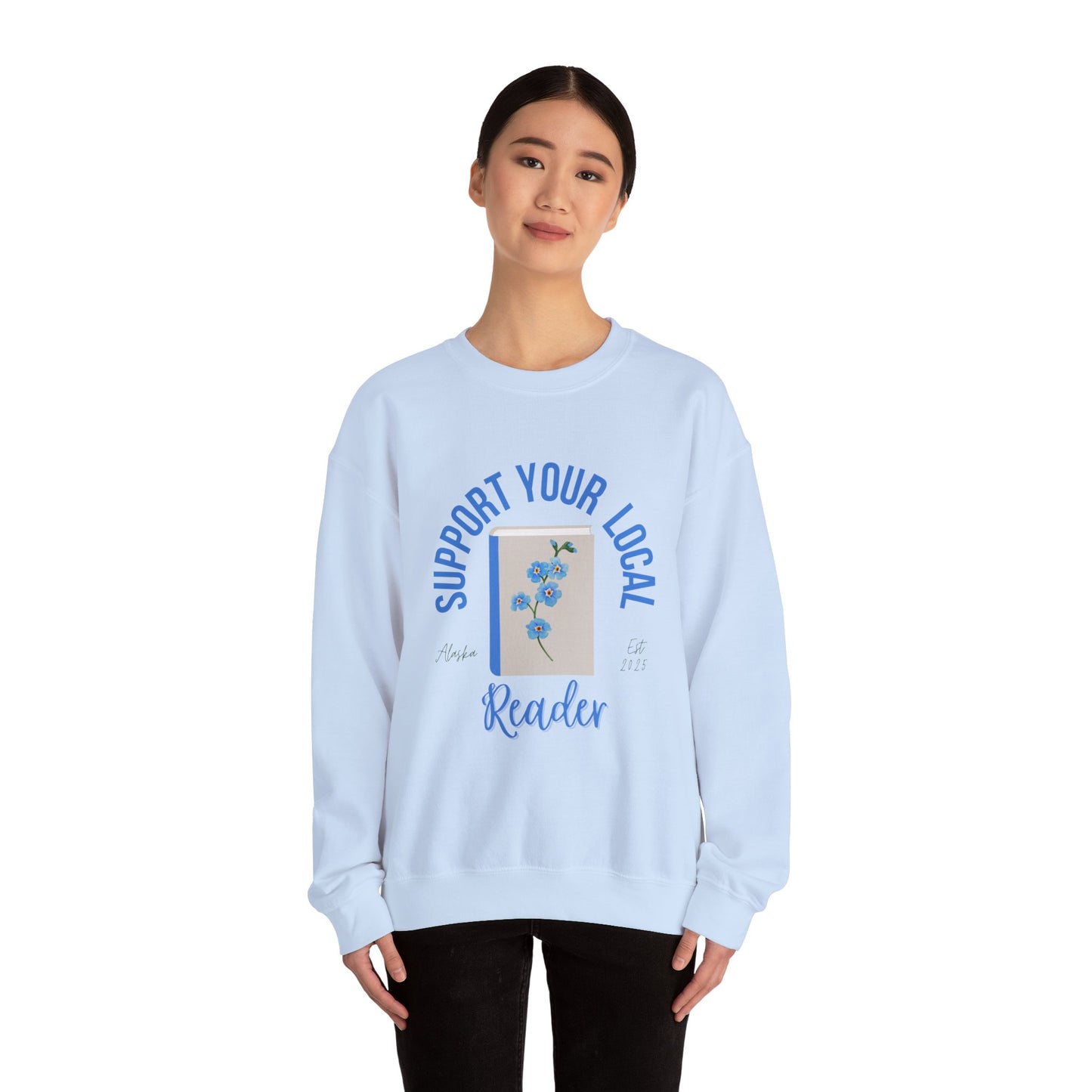 Support Your Local Reader AK Crewneck