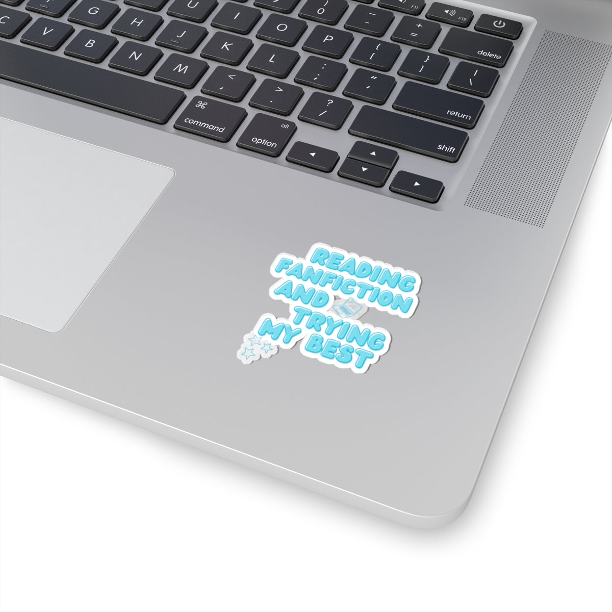 Trying My Best Fanfic Sticker