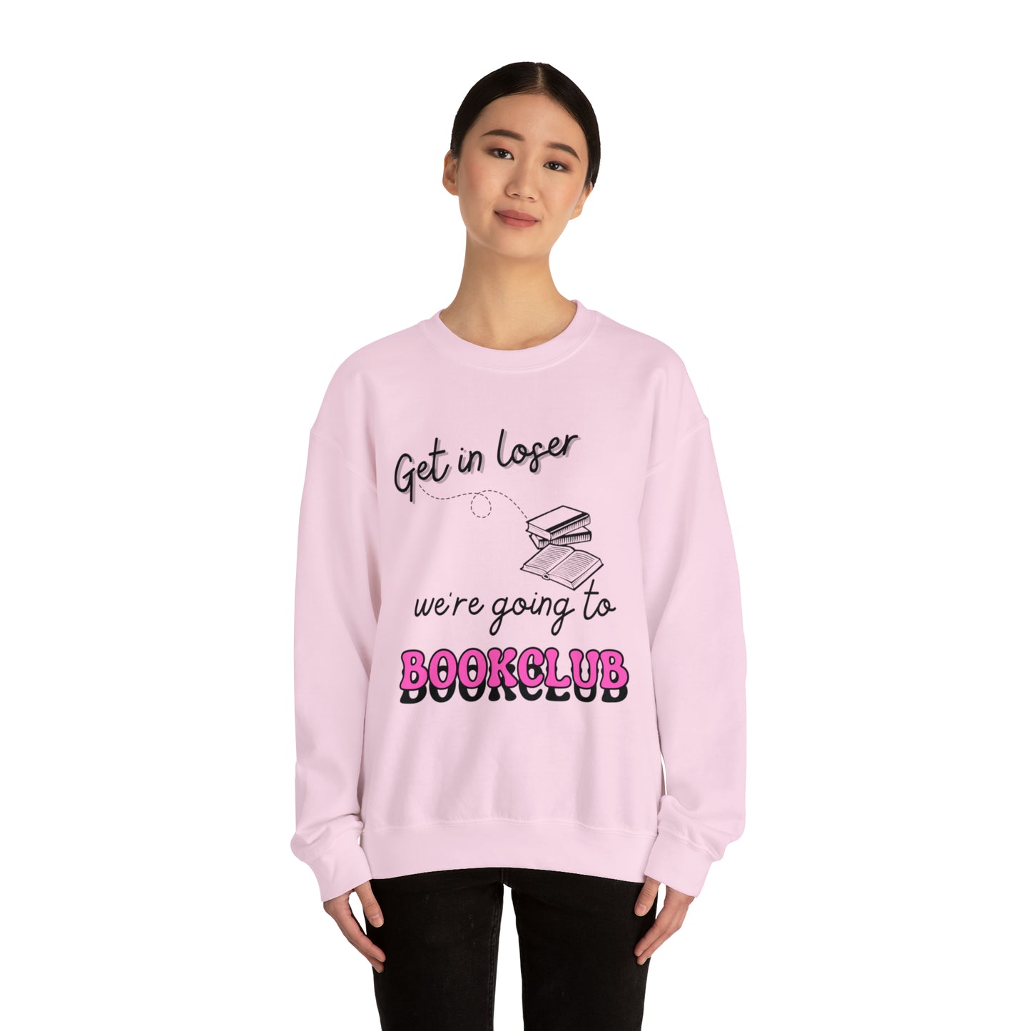 Get In Loser Black Font Crew